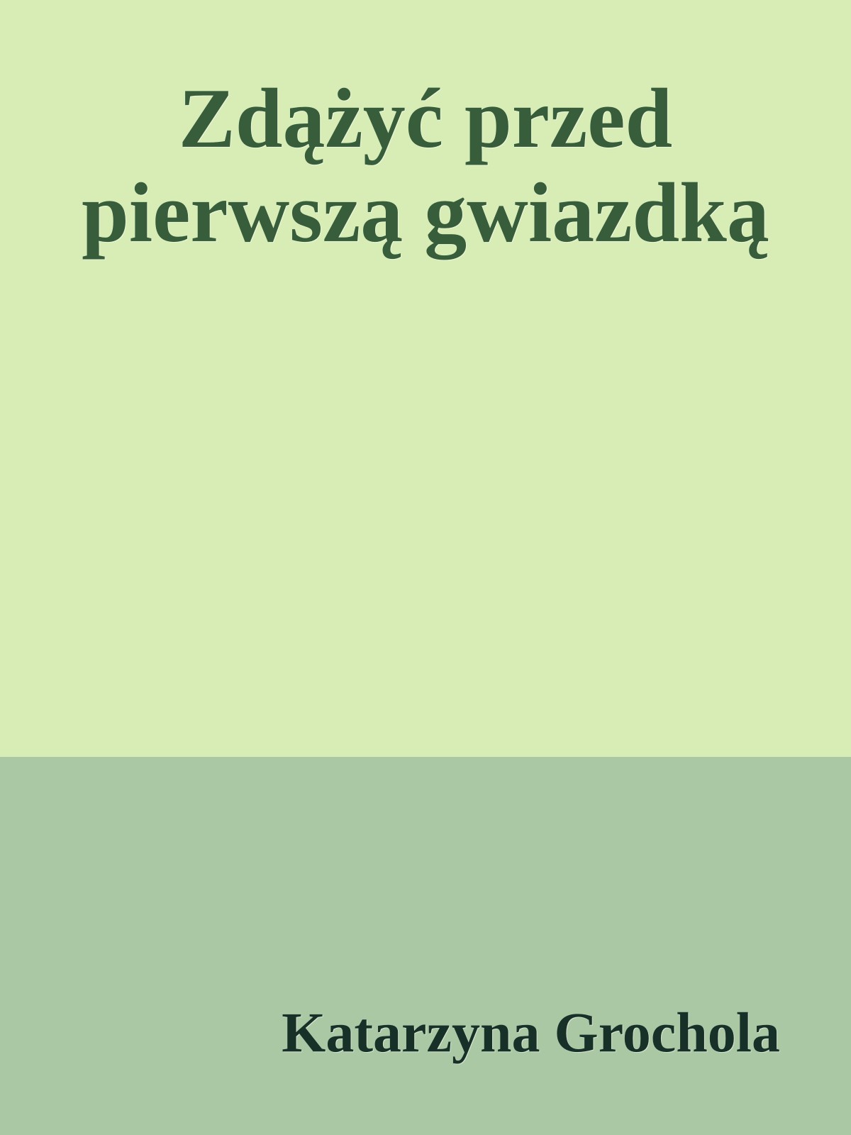Zdążyć przed pierwszą gwiazdką