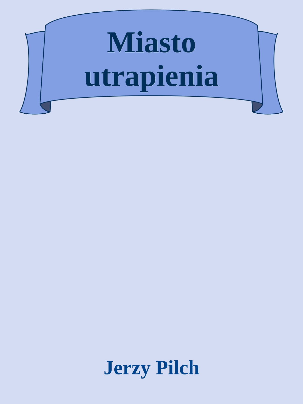 Miasto utrapienia