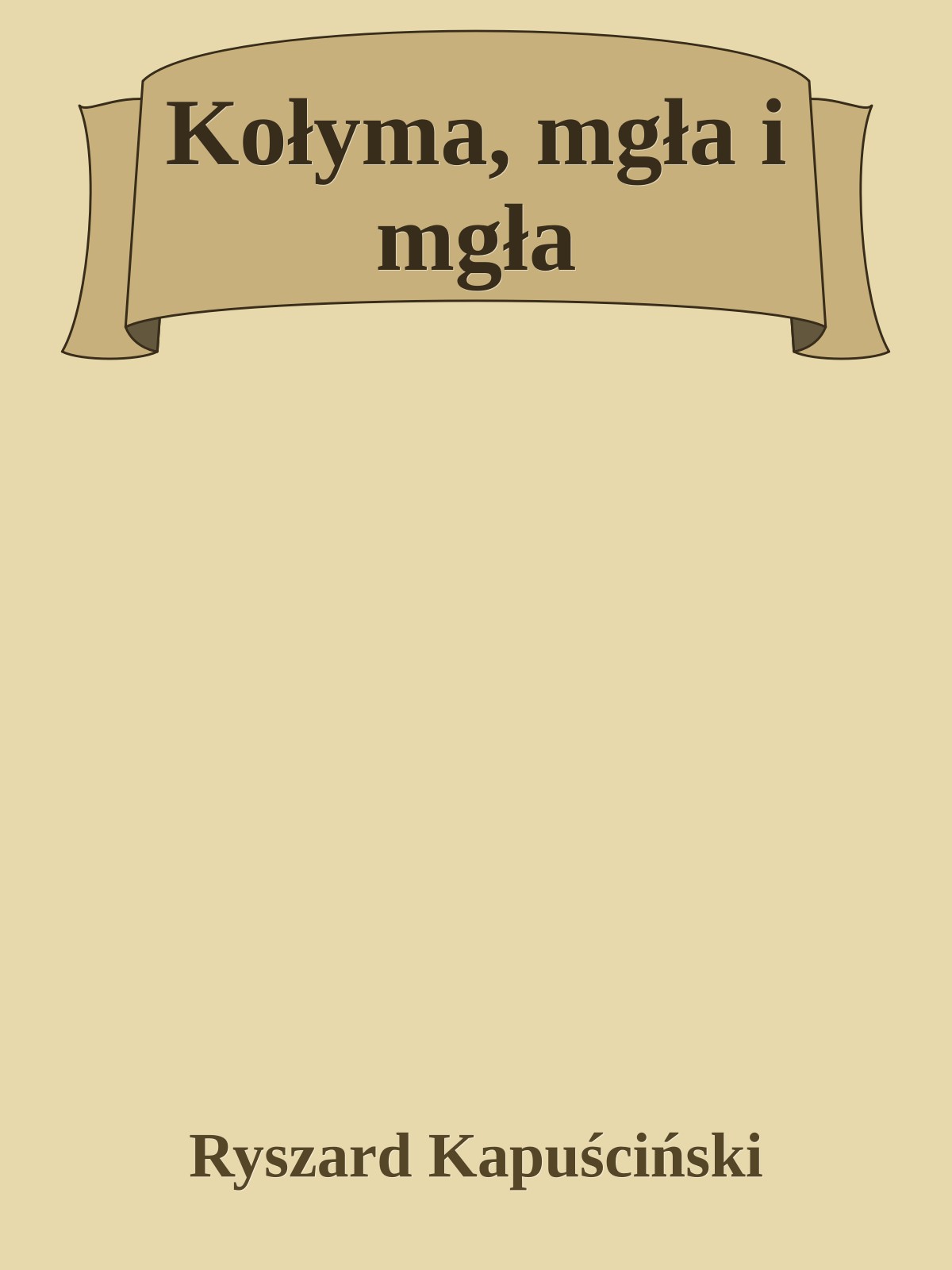 Kołyma, mgła i mgła