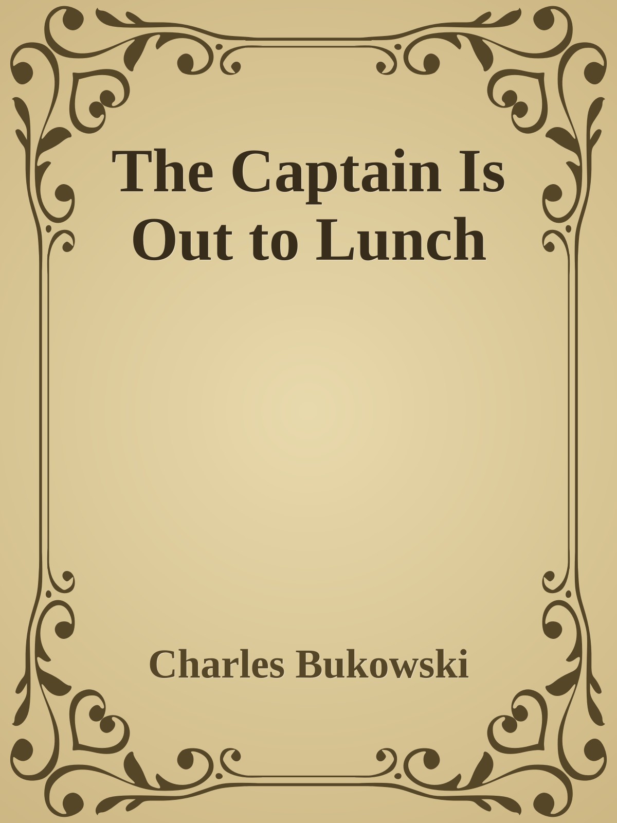 The Captain Is Out to Lunch
