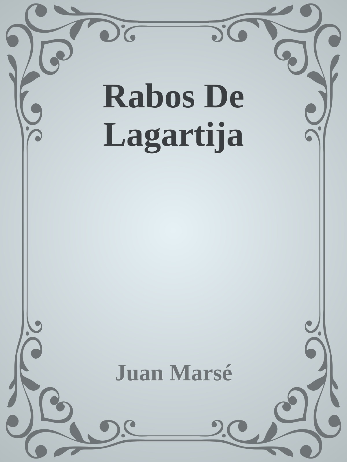 Rabos De Lagartija