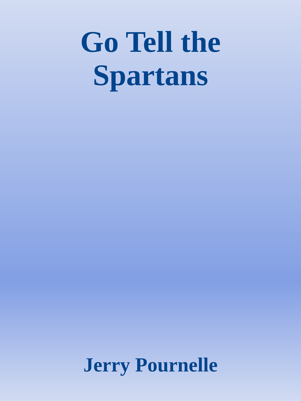 Go Tell the Spartans