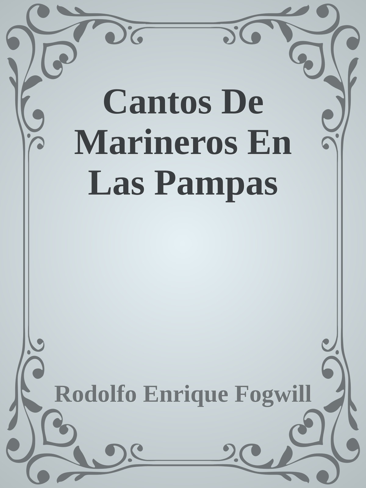 Cantos De Marineros En Las Pampas