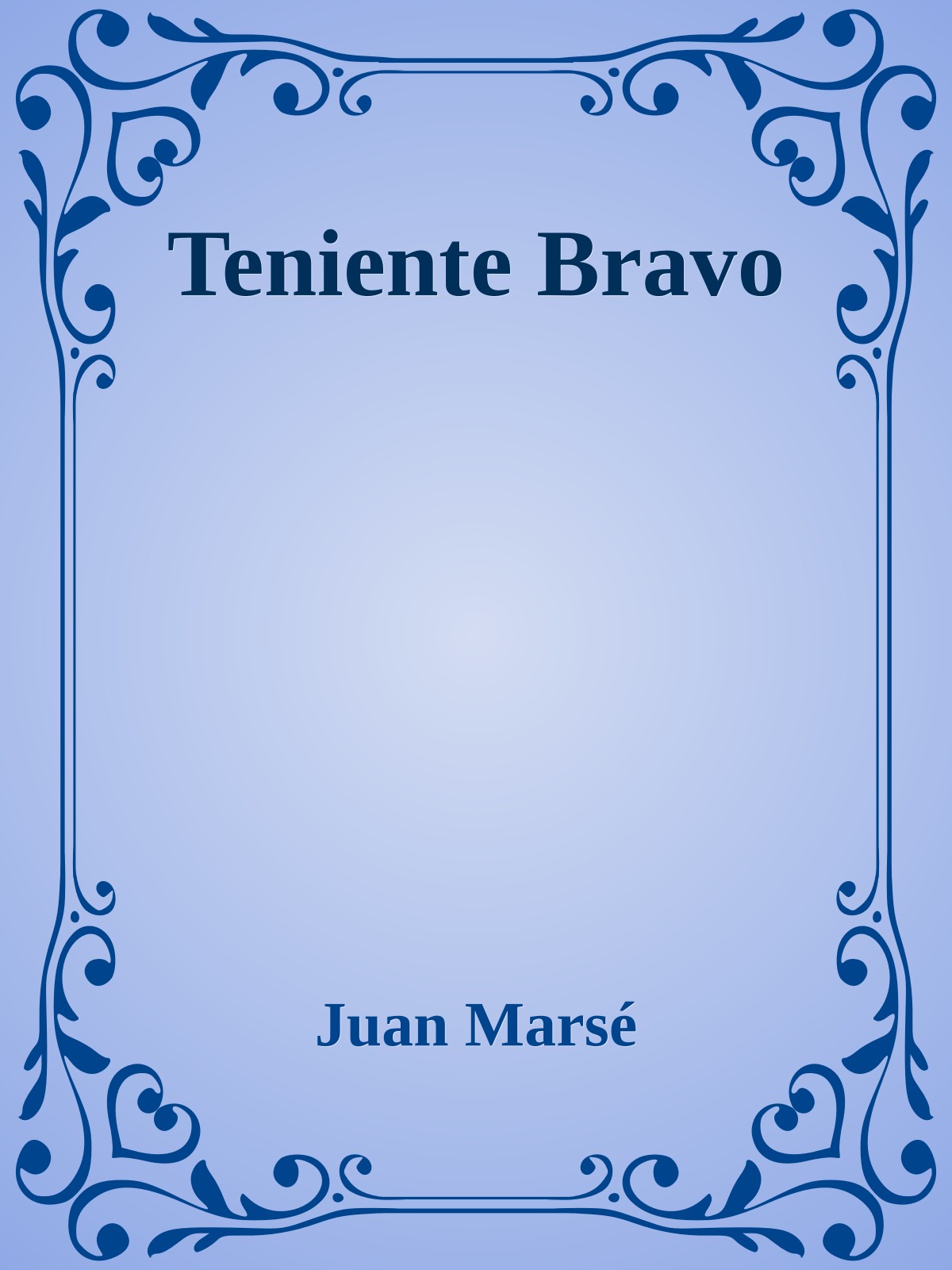 Teniente Bravo
