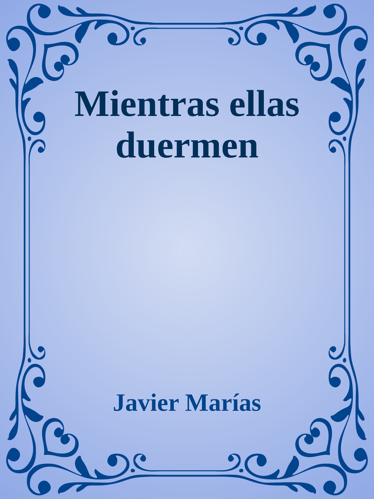 Mientras ellas duermen