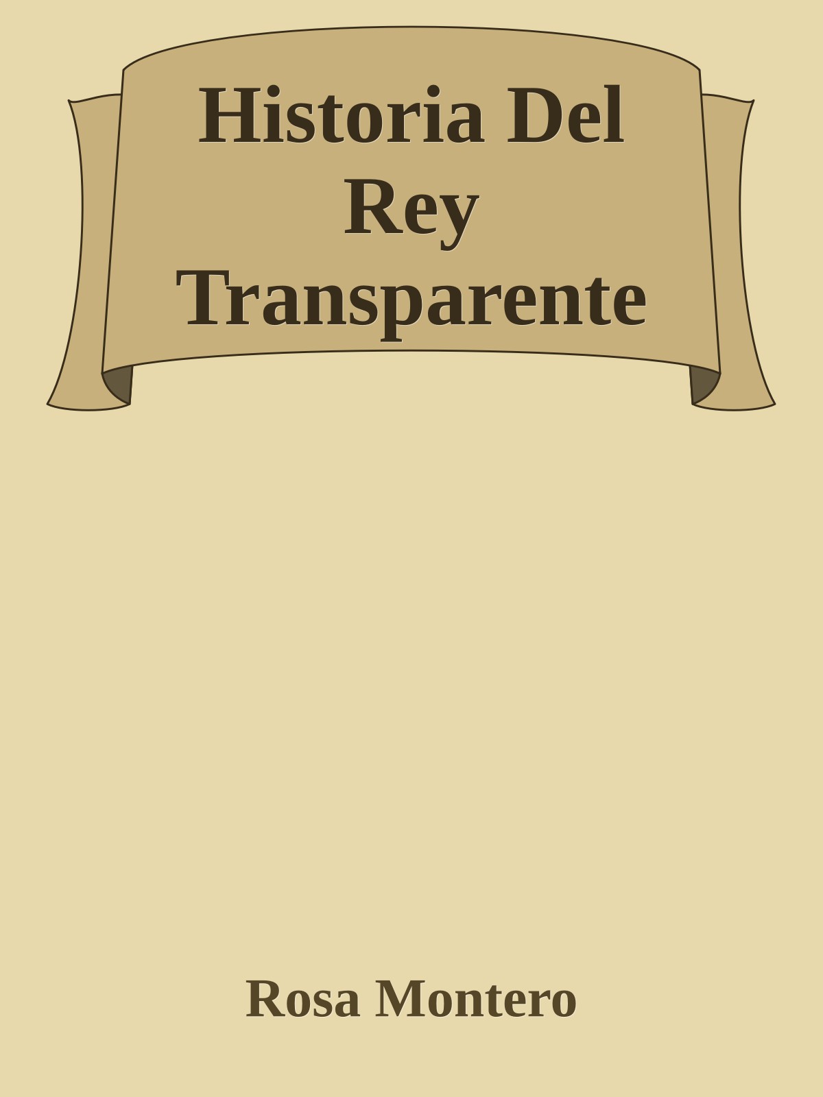 Historia Del Rey Transparente