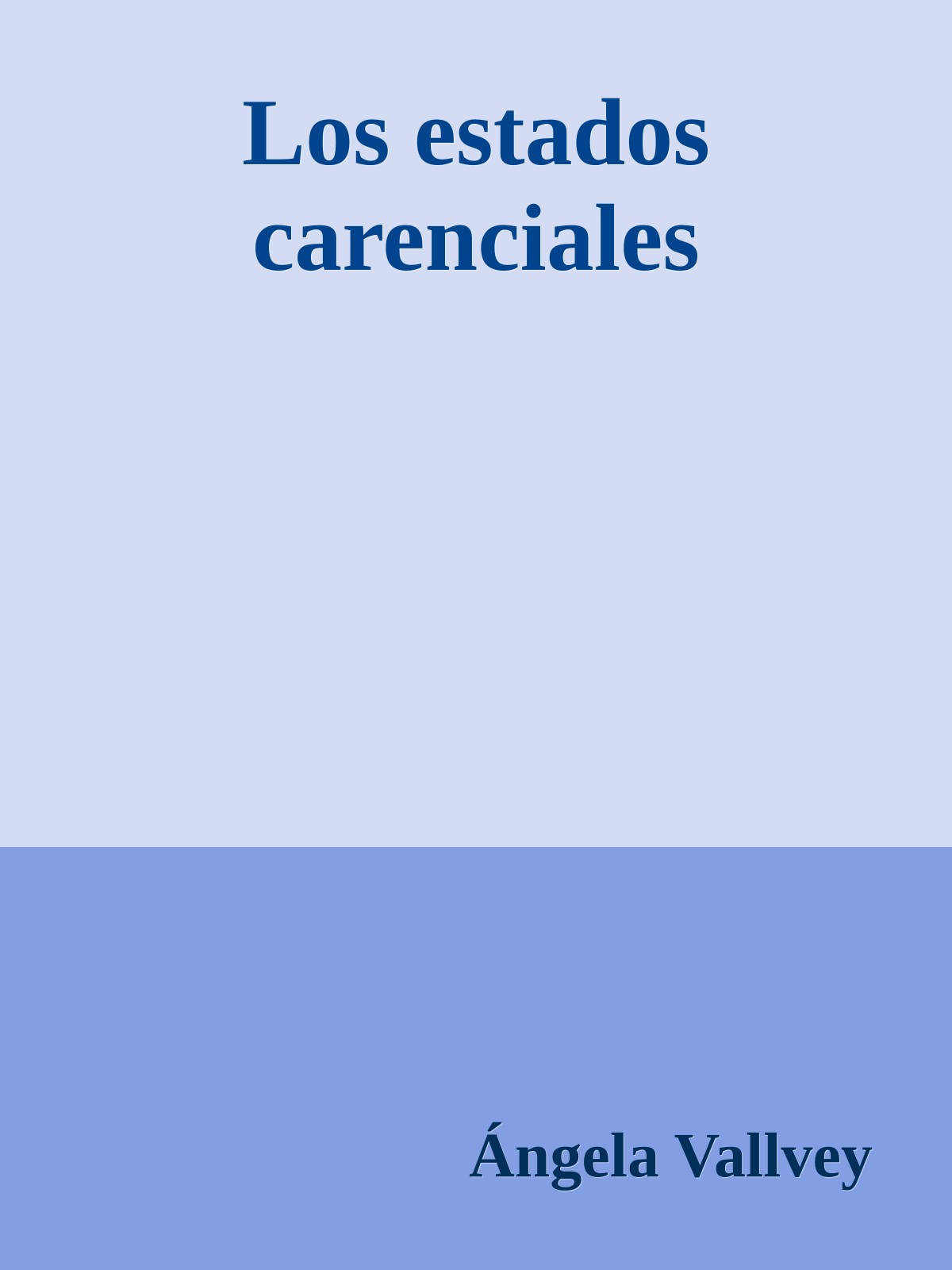 Los estados carenciales