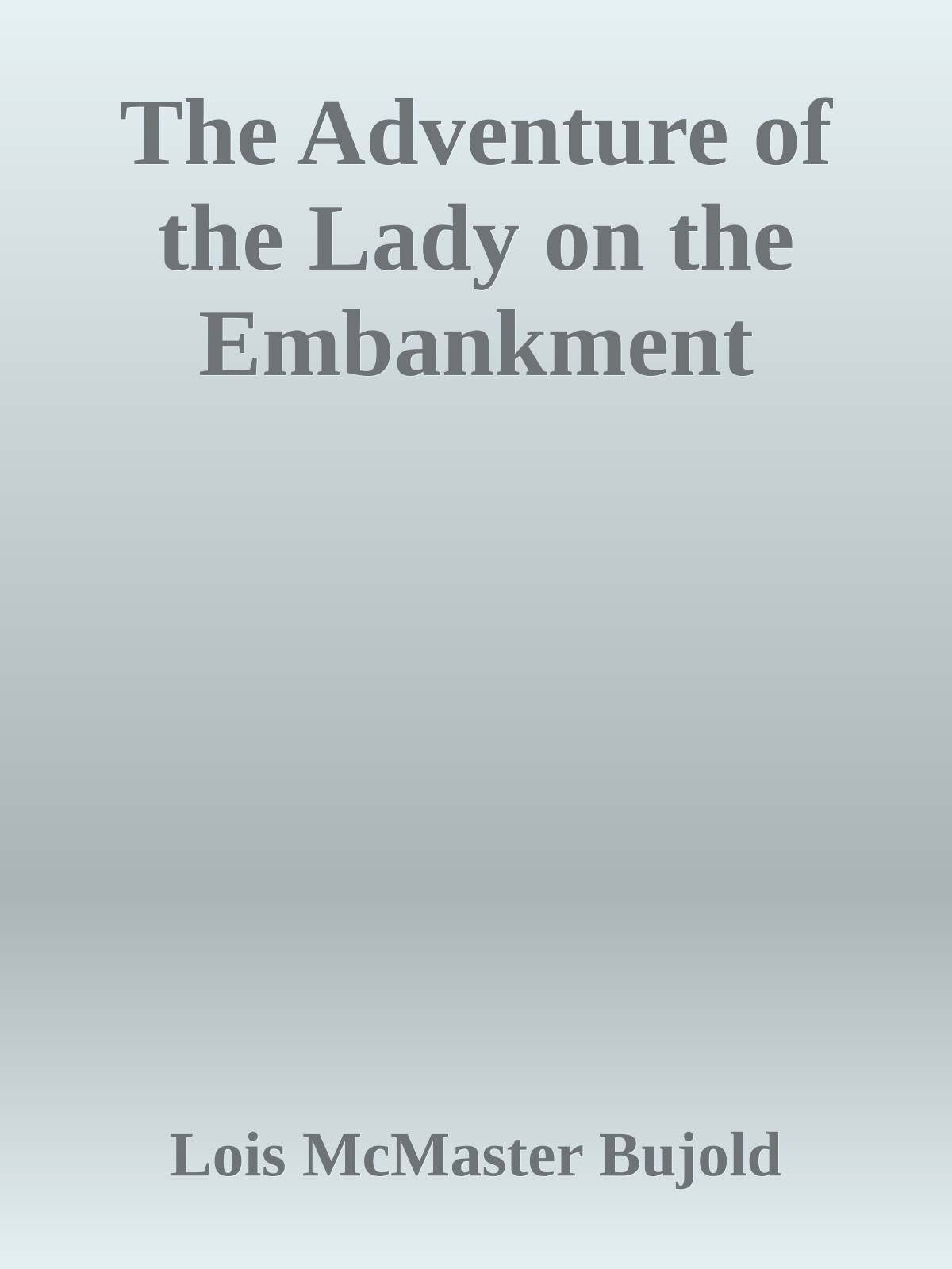 The Adventure of the Lady on the Embankment