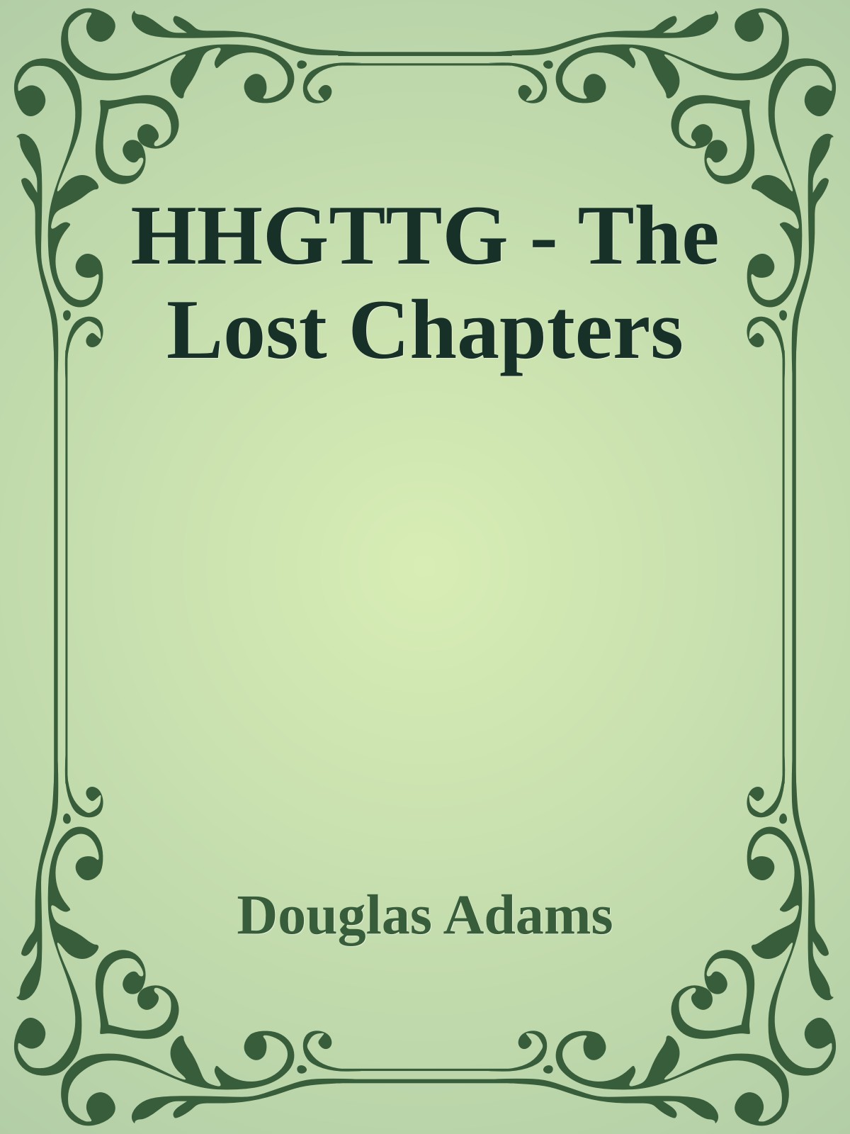 HHGTTG - The Lost Chapters