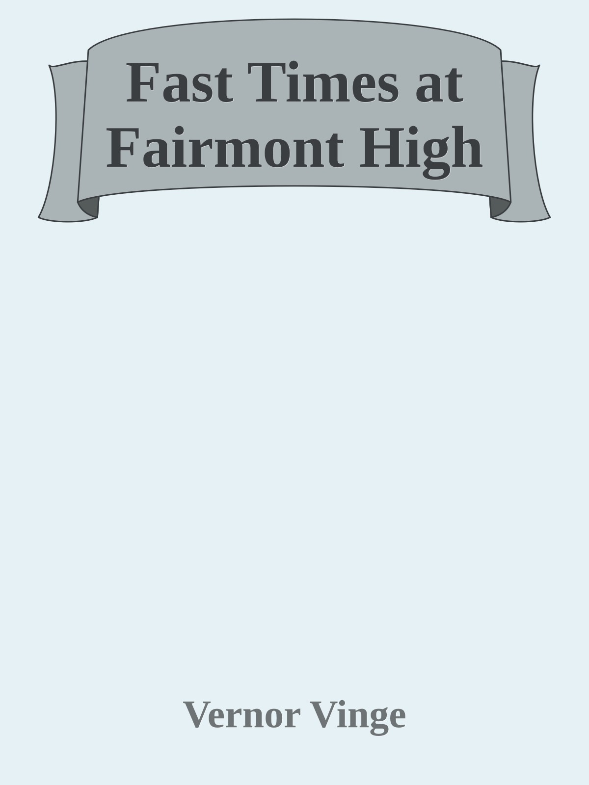 Fast Times at Fairmont High