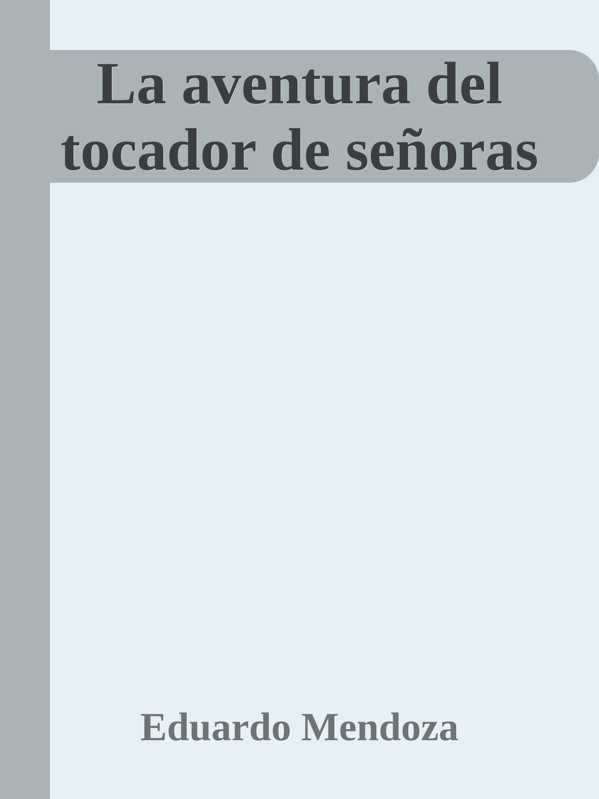 La aventura del tocador de señoras
