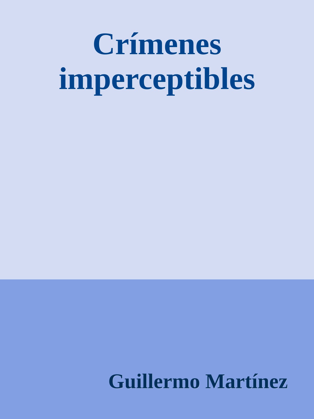 Crímenes imperceptibles