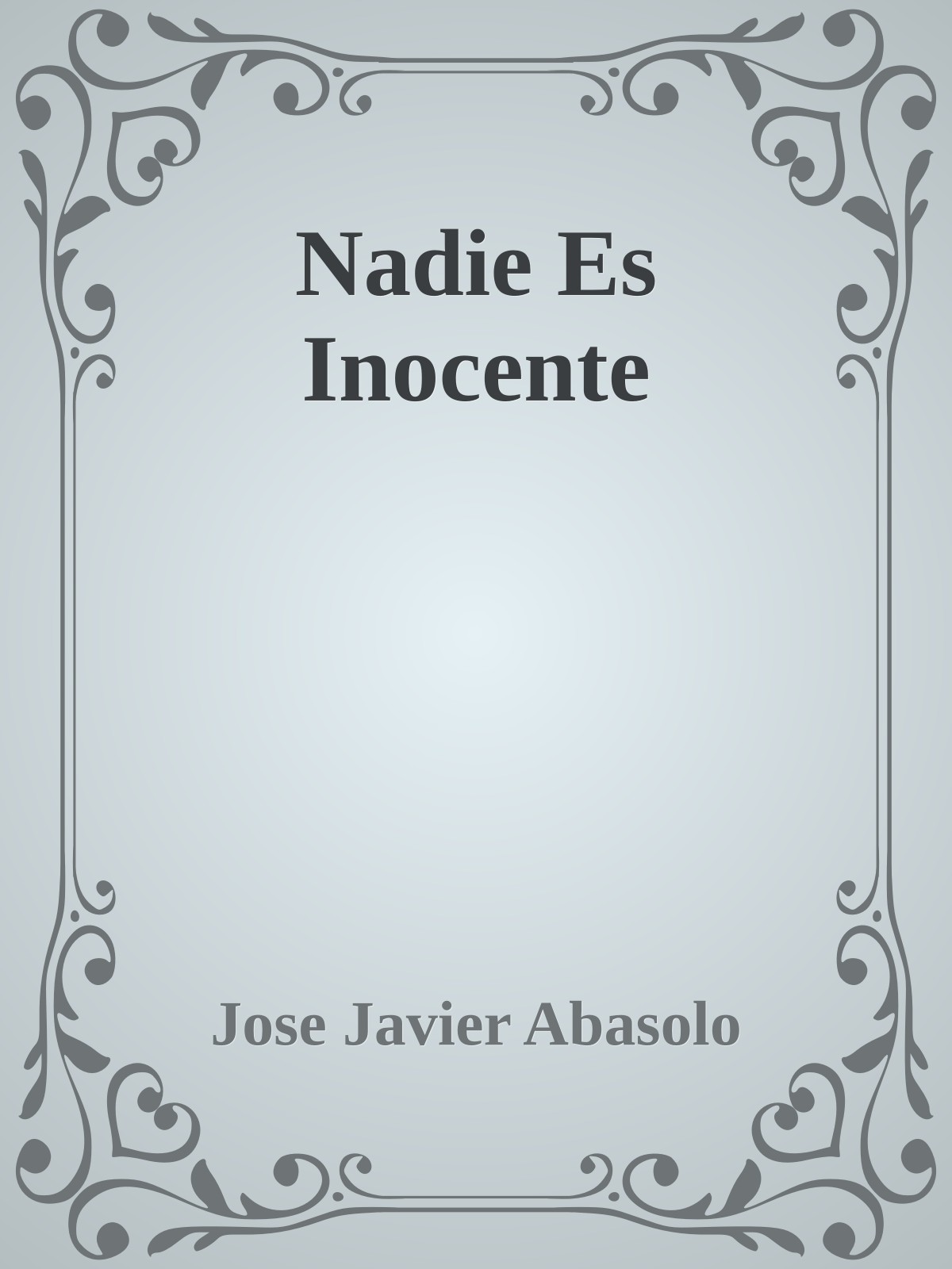 Nadie Es Inocente