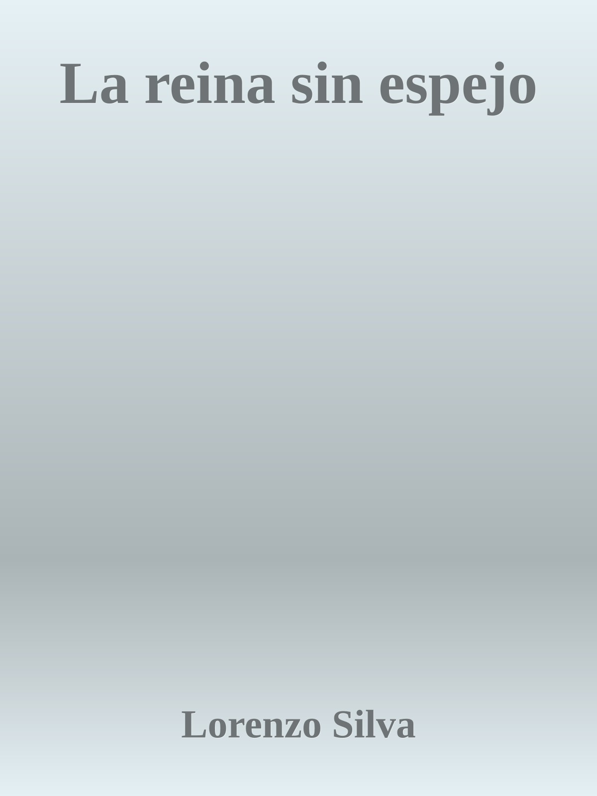 La reina sin espejo