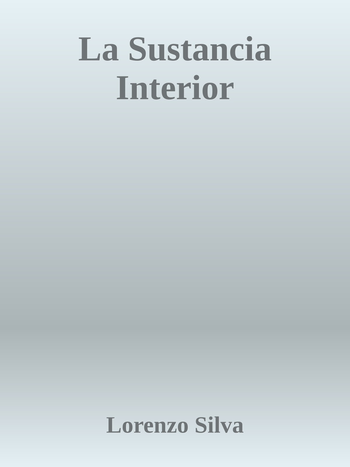 La Sustancia Interior
