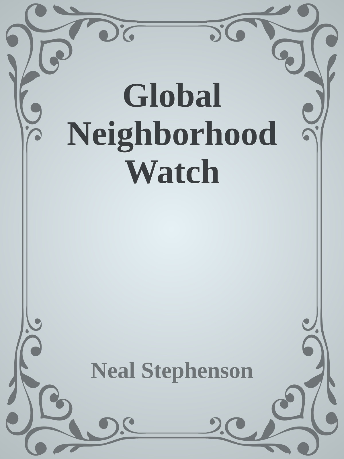 Global Neighborhood Watch