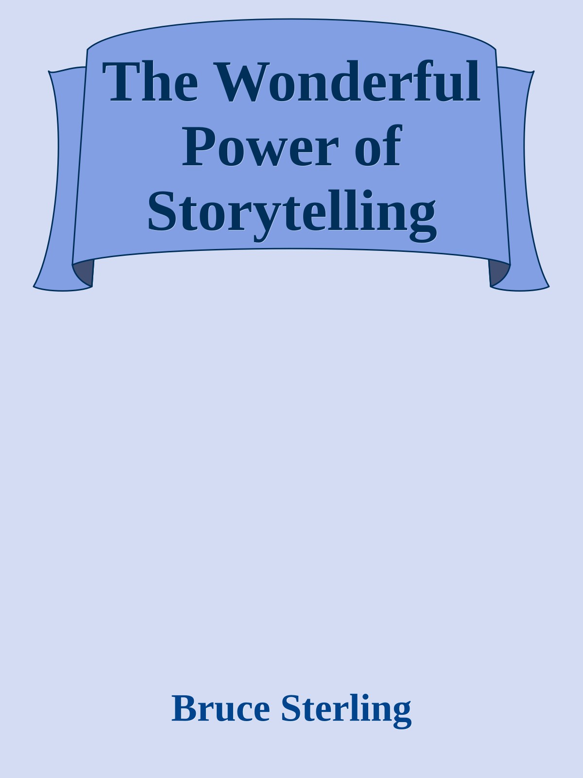 The Wonderful Power of Storytelling