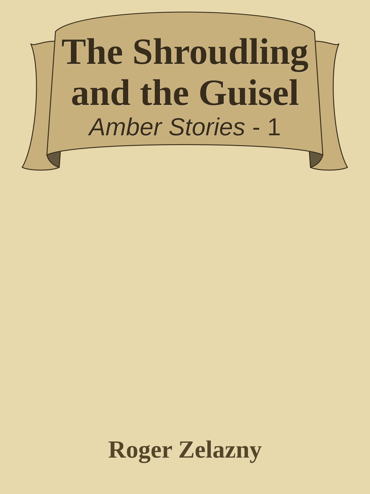 The Shroudling and the Guisel