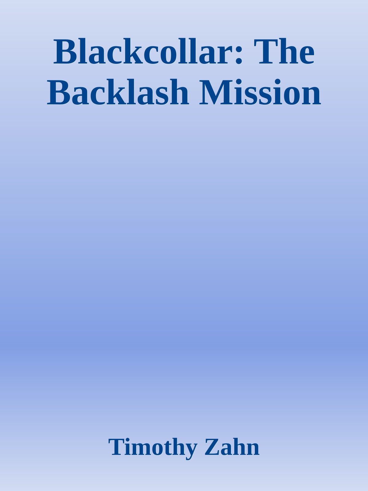 Blackcollar: The Backlash Mission