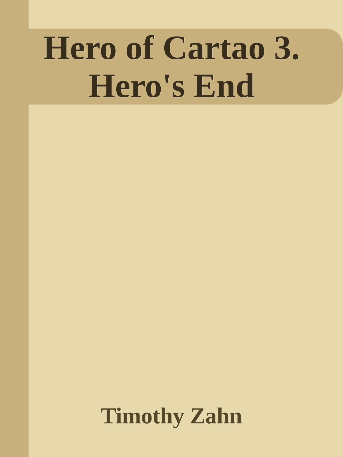 Hero of Cartao 3. Hero's End