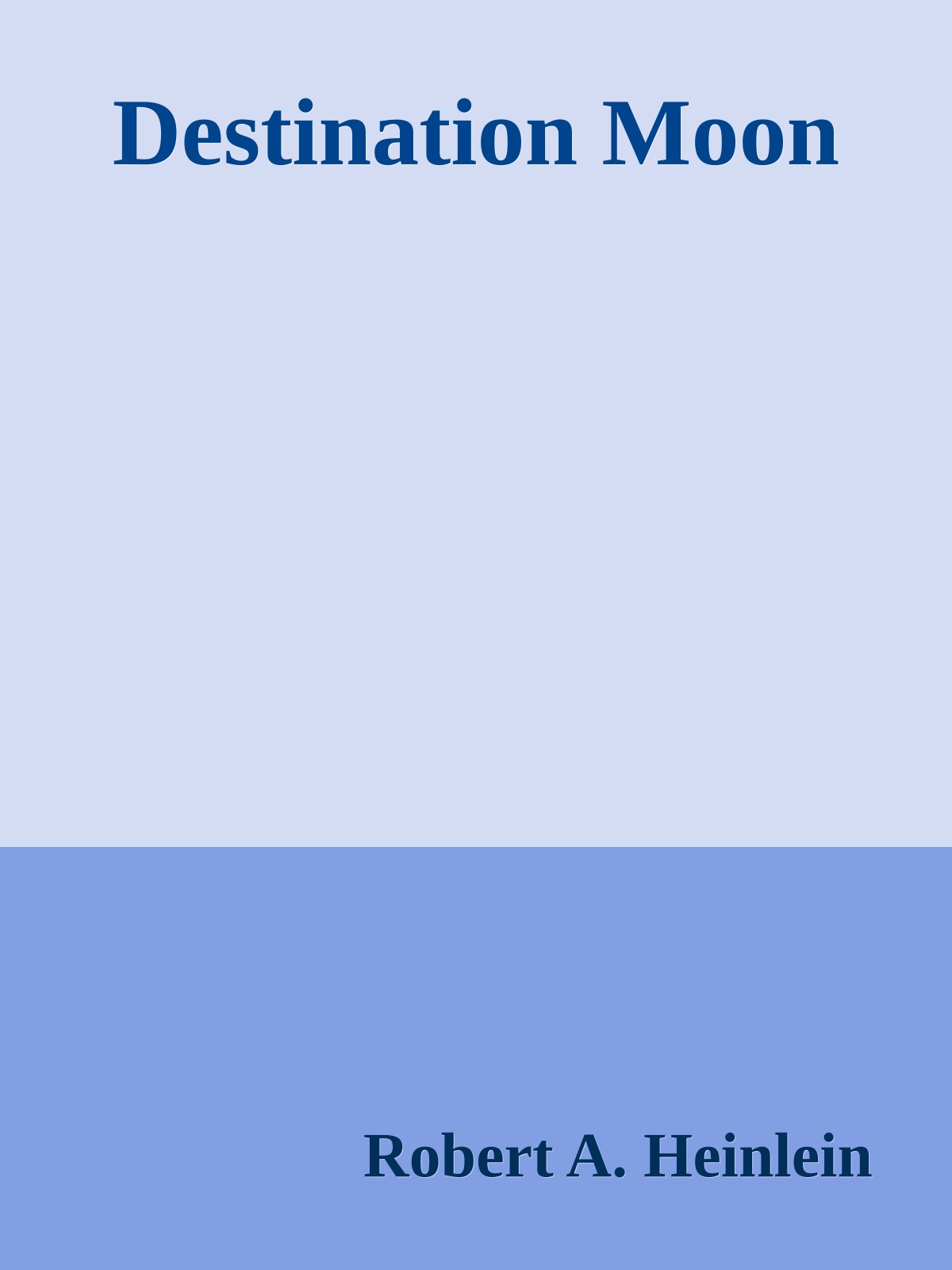 Destination Moon