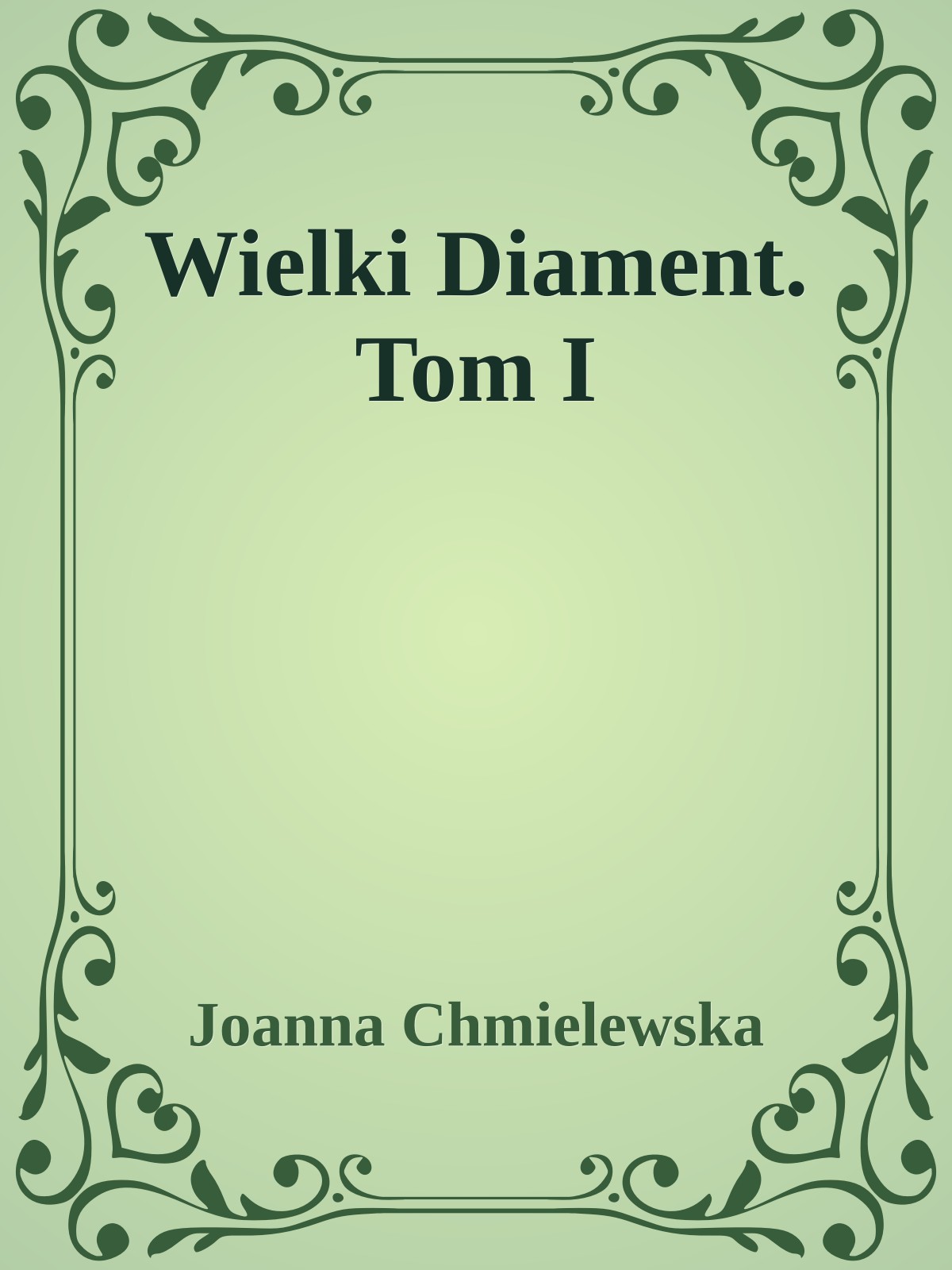 Wielki Diament. Tom I