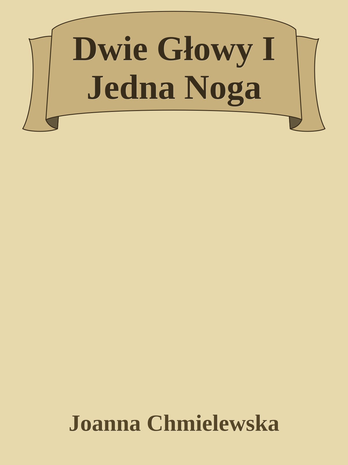 Dwie Głowy I Jedna Noga