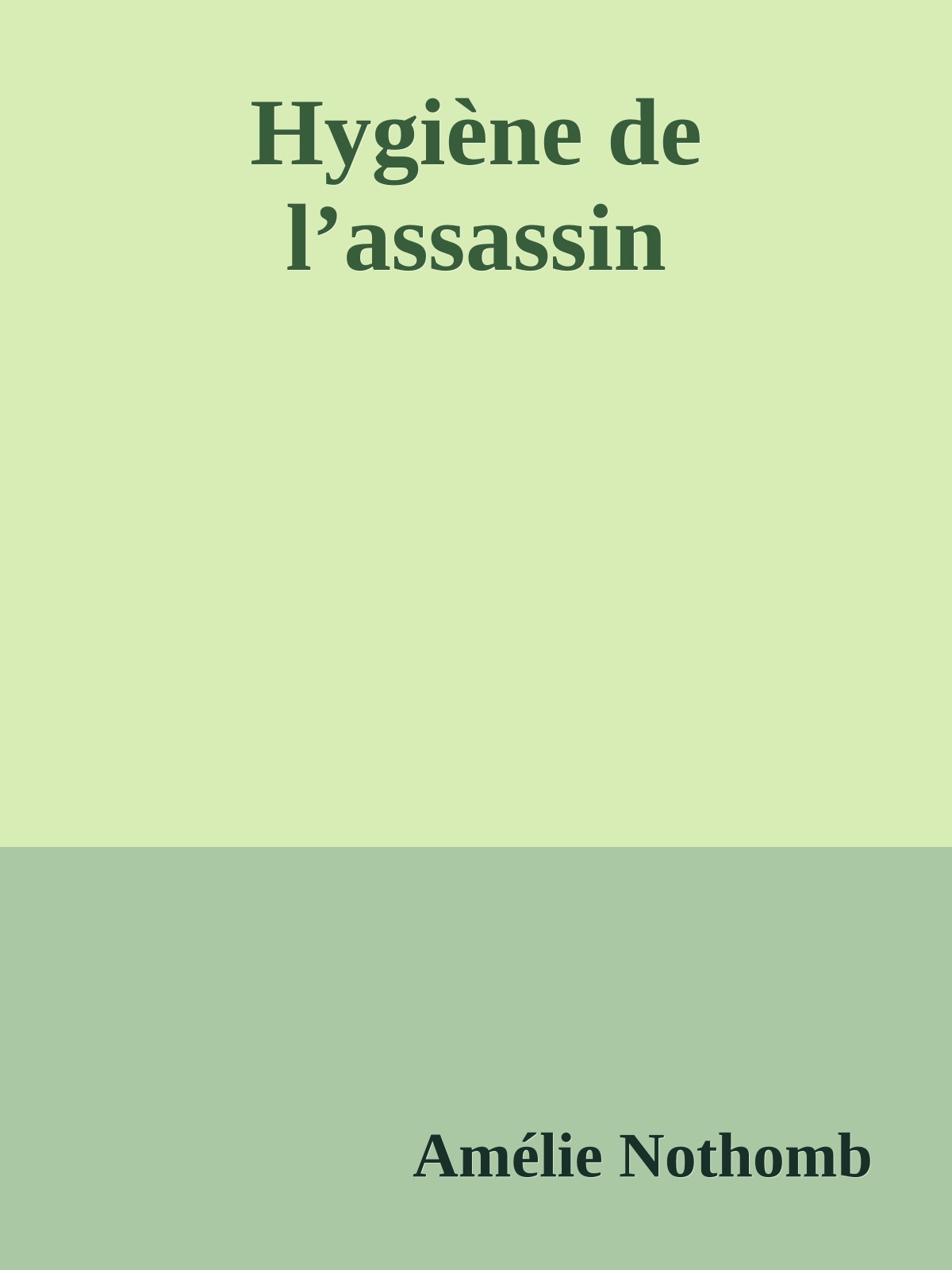 Hygiène de l’assassin