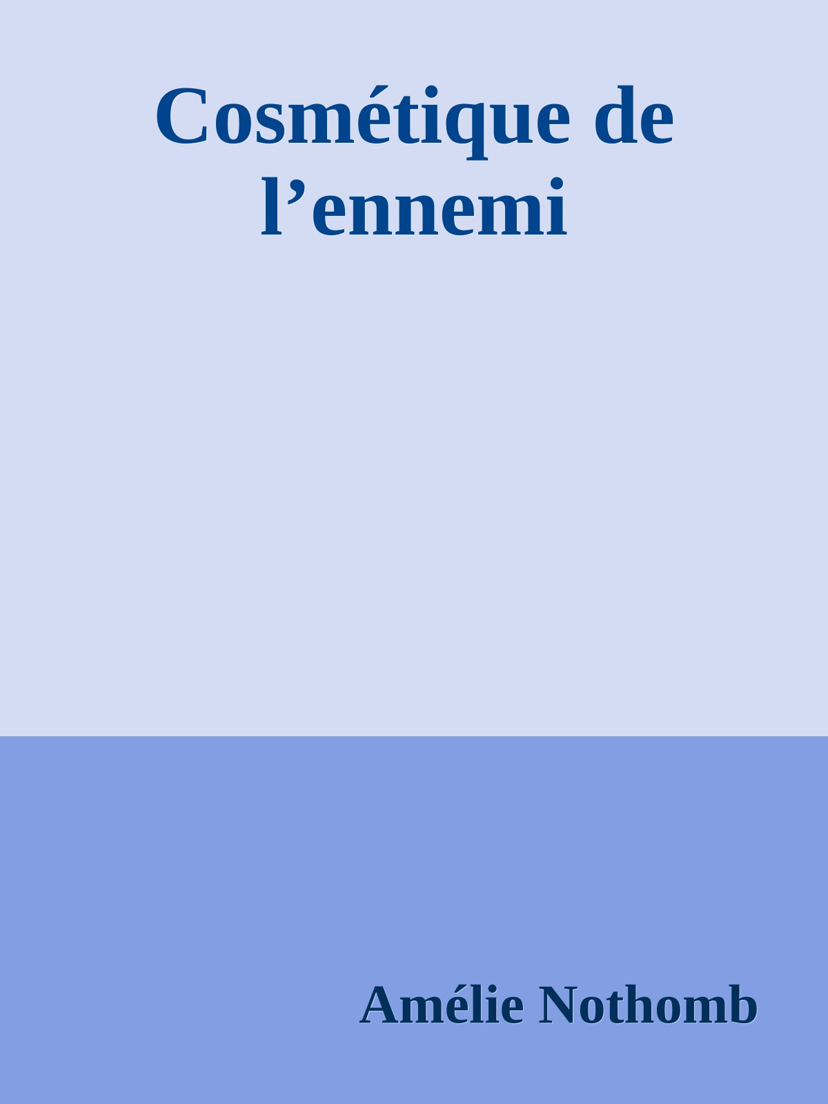 Cosmétique de l’ennemi