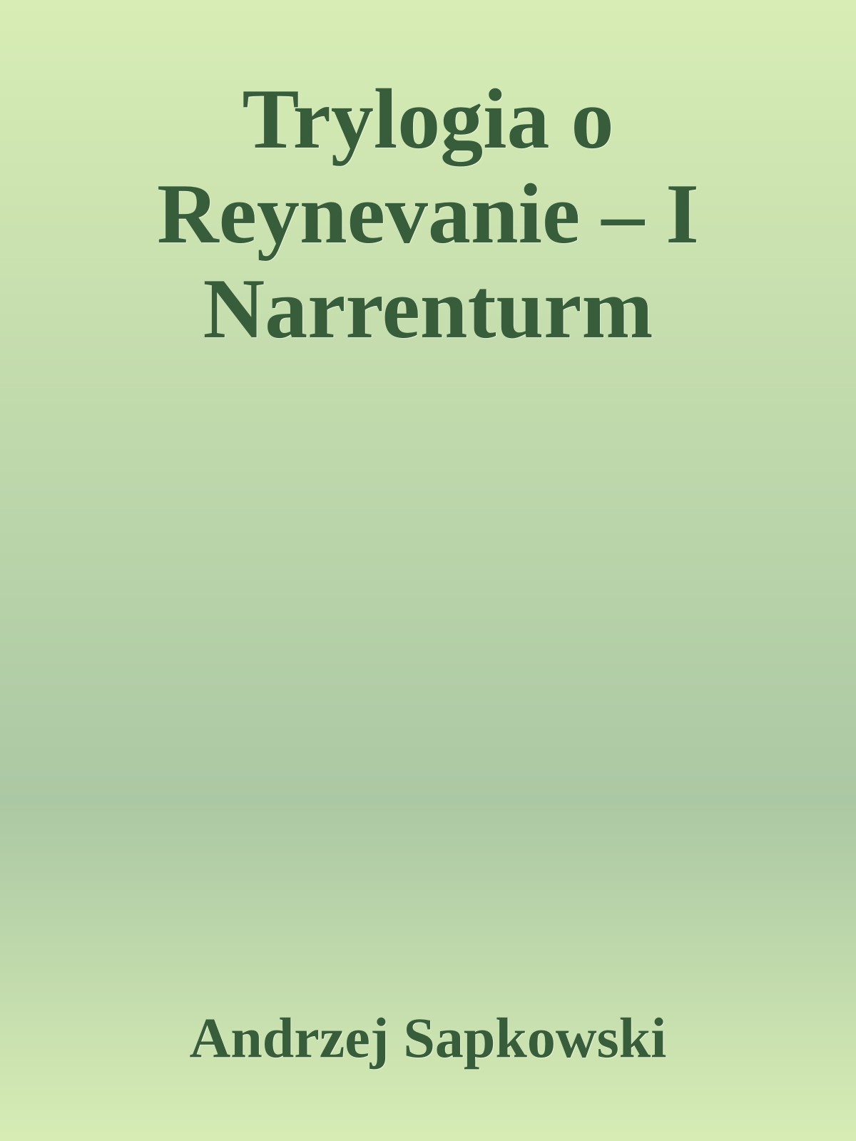 Trylogia o Reynevanie – I Narrenturm