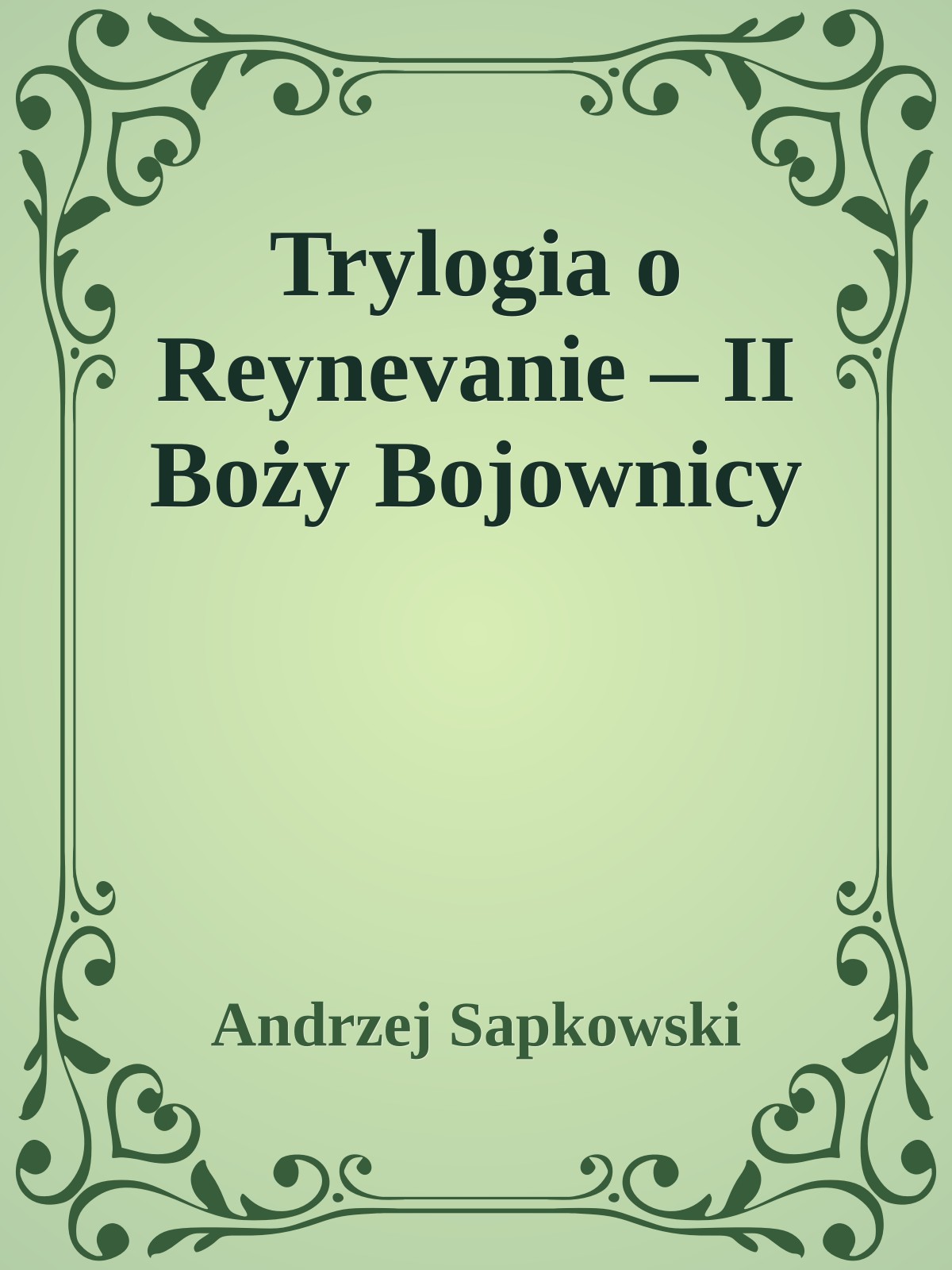 Trylogia o Reynevanie – II Boży Bojownicy