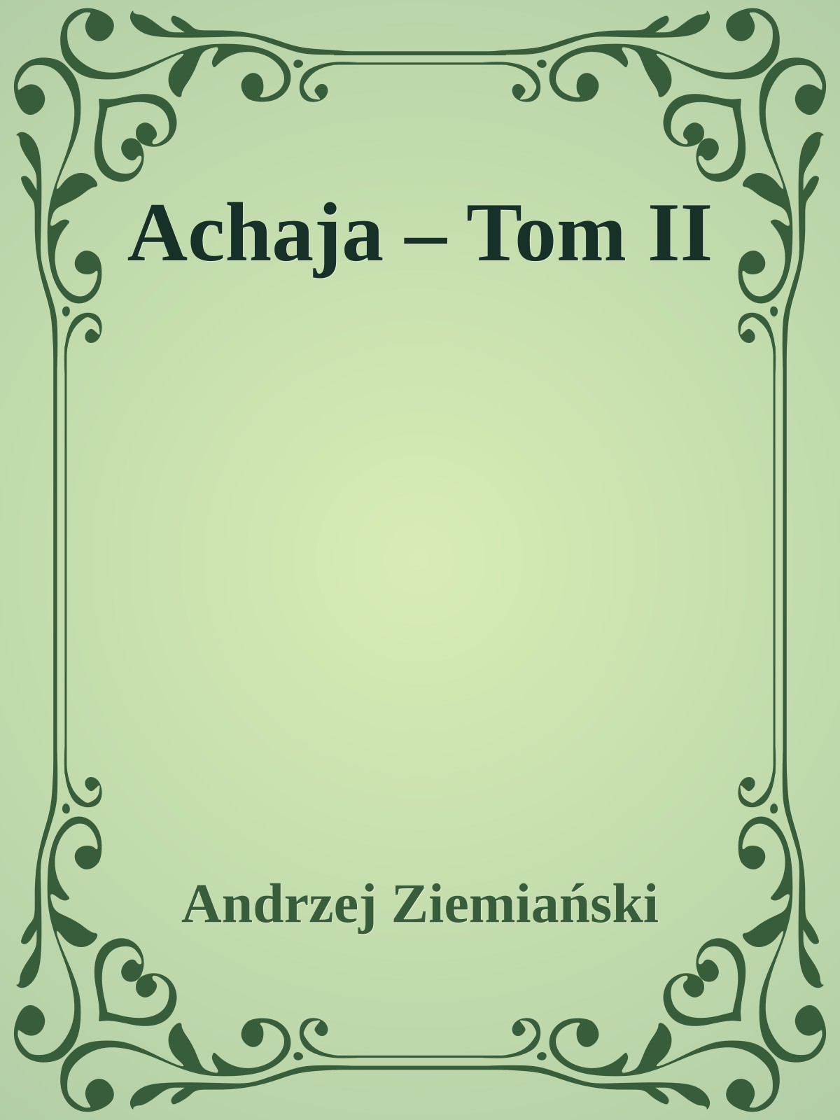 Achaja – Tom II