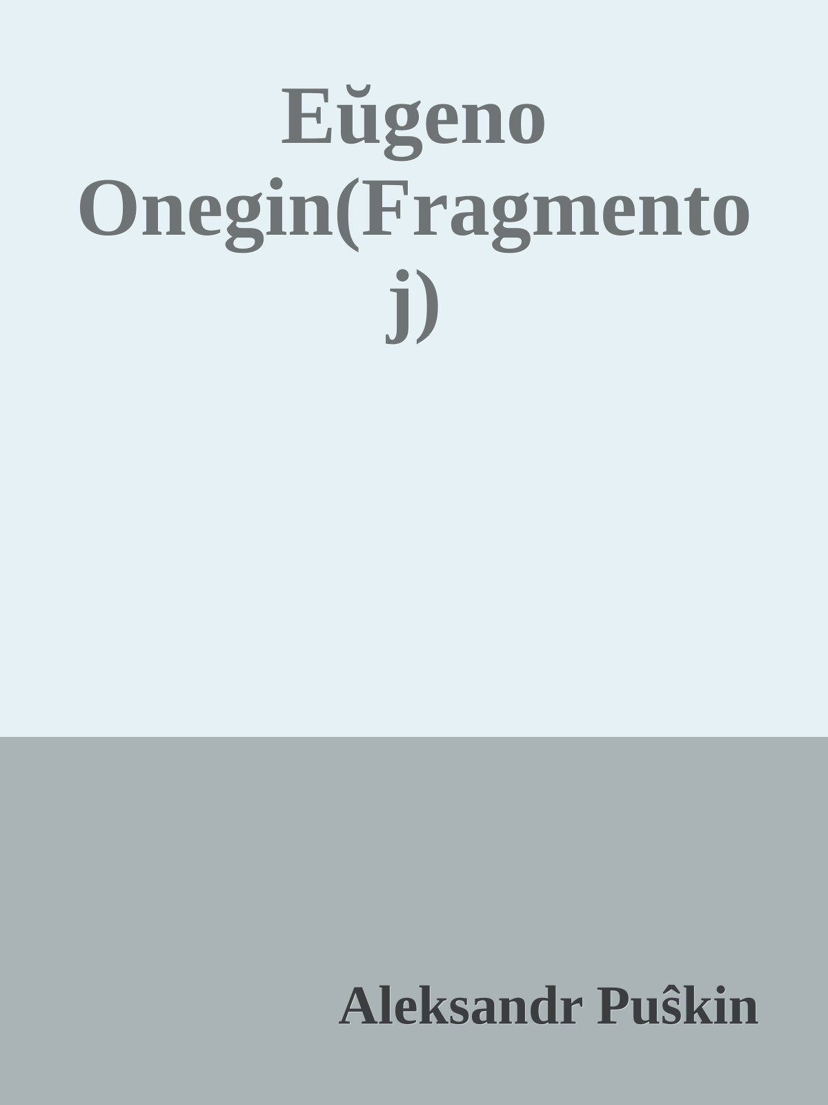 Eŭgeno Onegin(Fragmentoj)