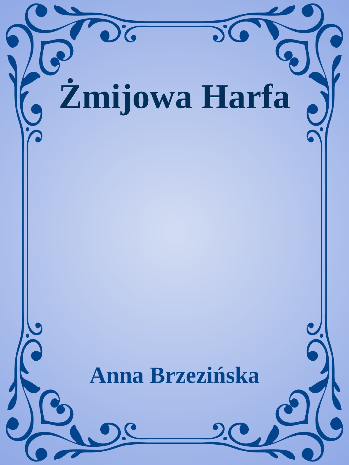 Żmijowa Harfa