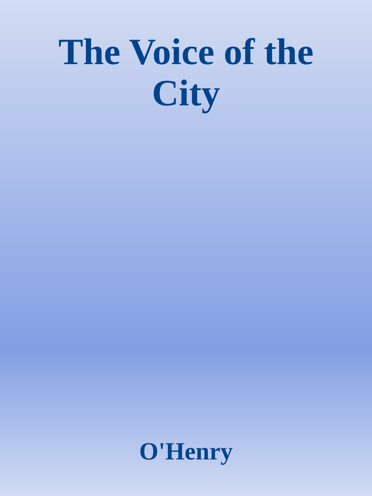 The Voice of the City