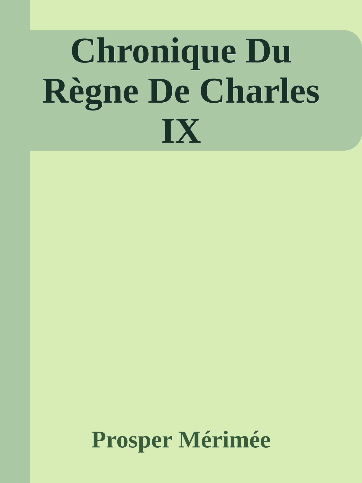 Chronique Du Règne De Charles IX