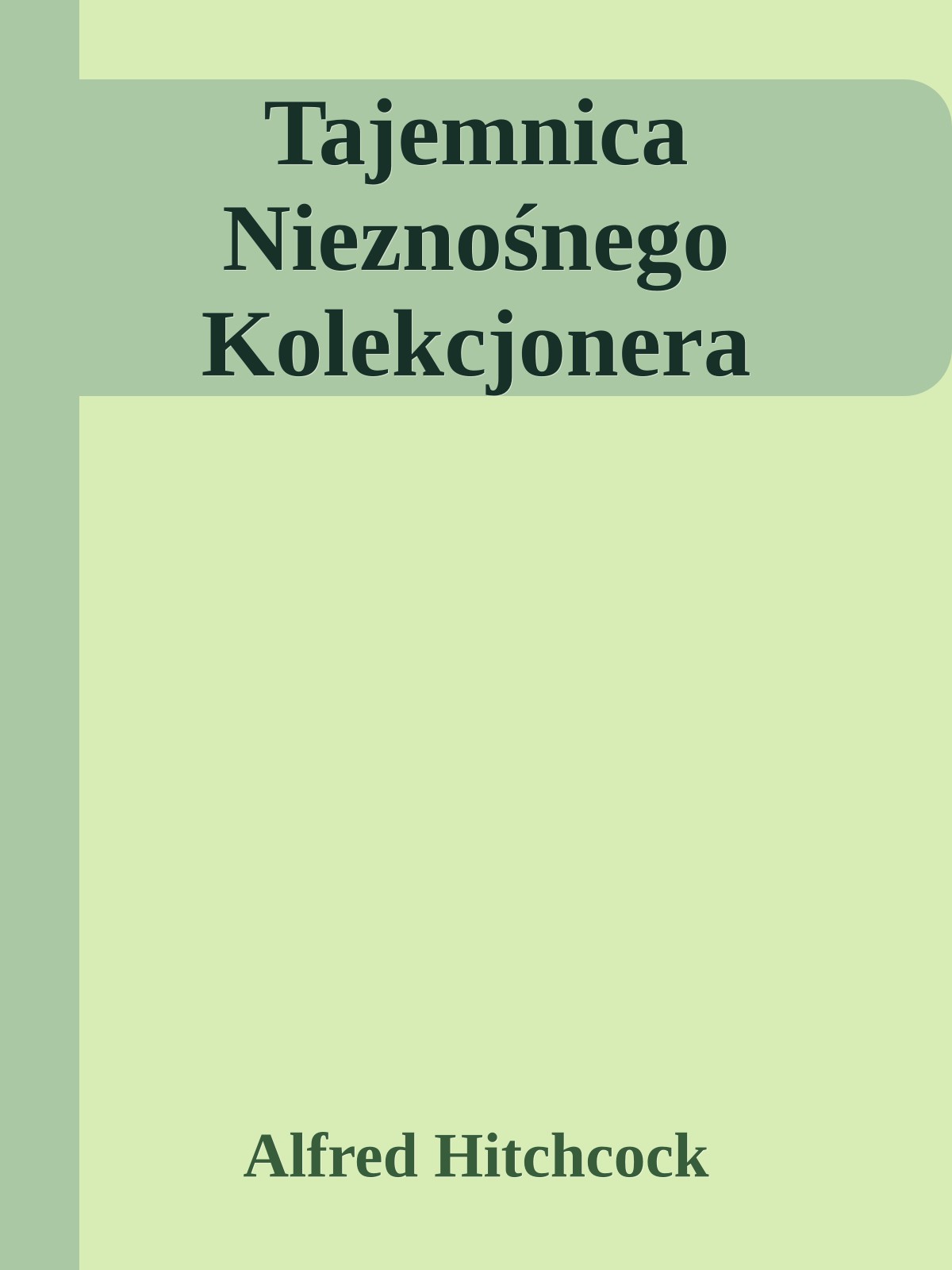 Tajemnica Nieznośnego Kolekcjonera