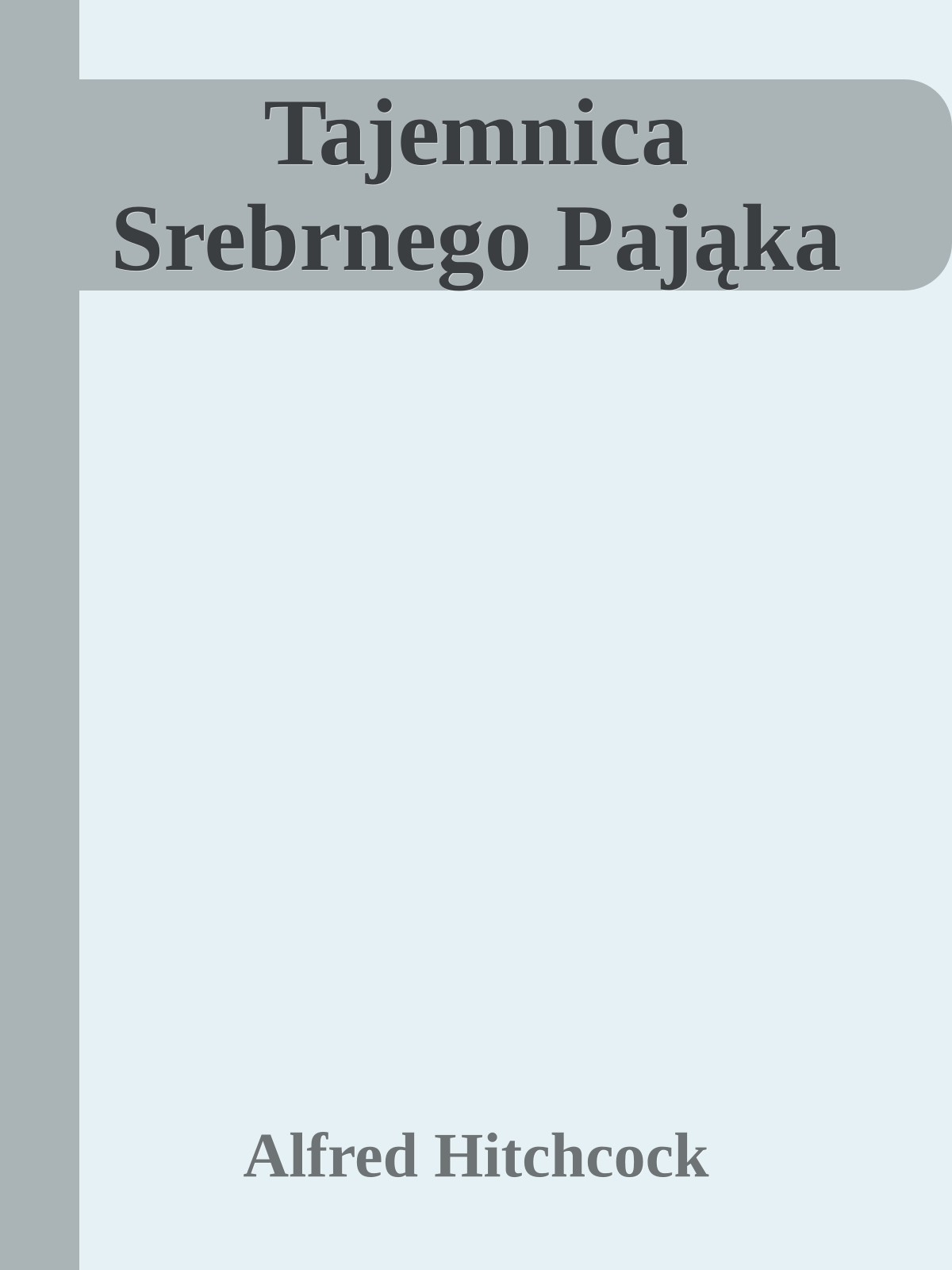 Tajemnica Srebrnego Pająka