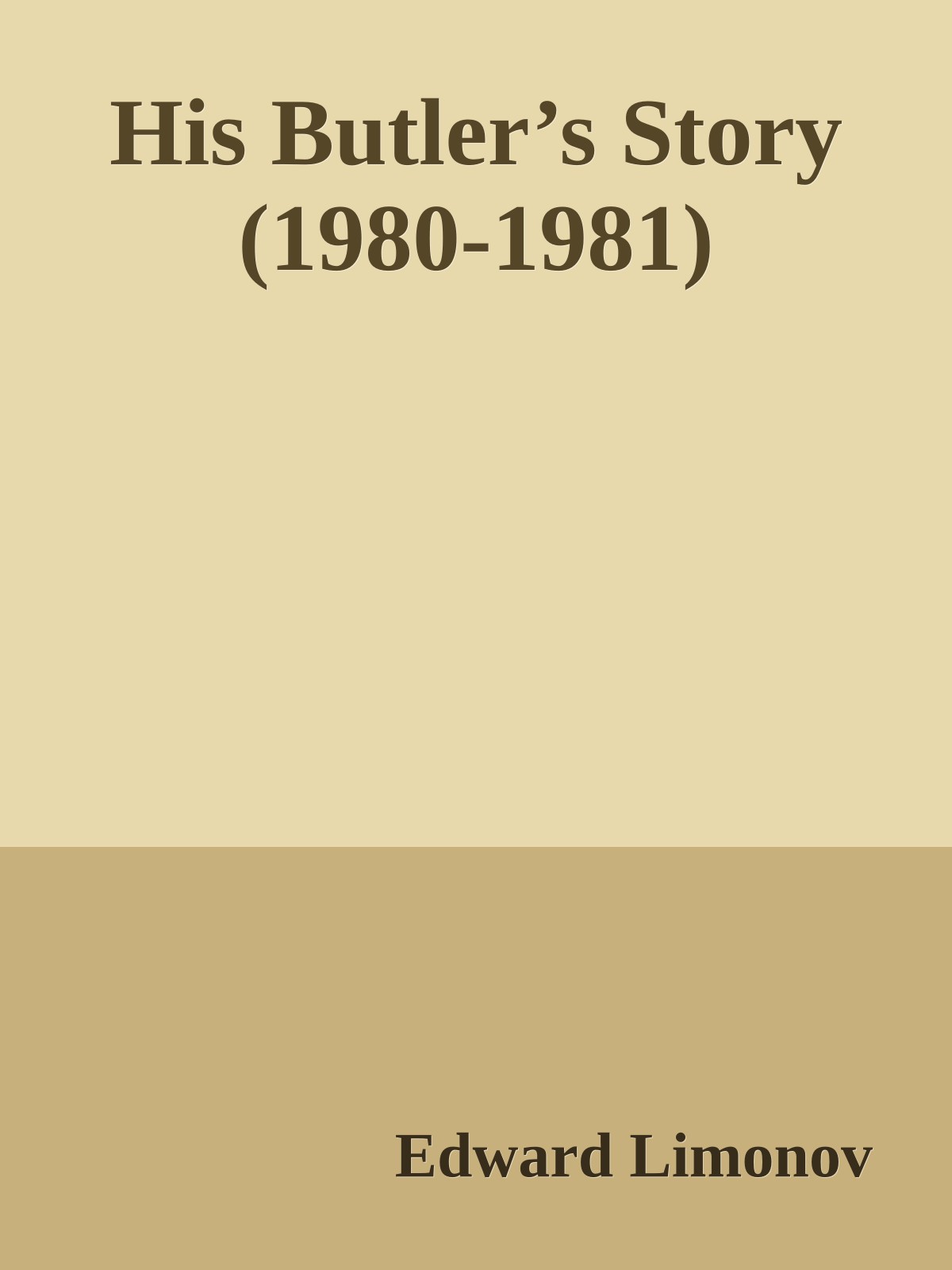 His Butler’s Story (1980-1981)