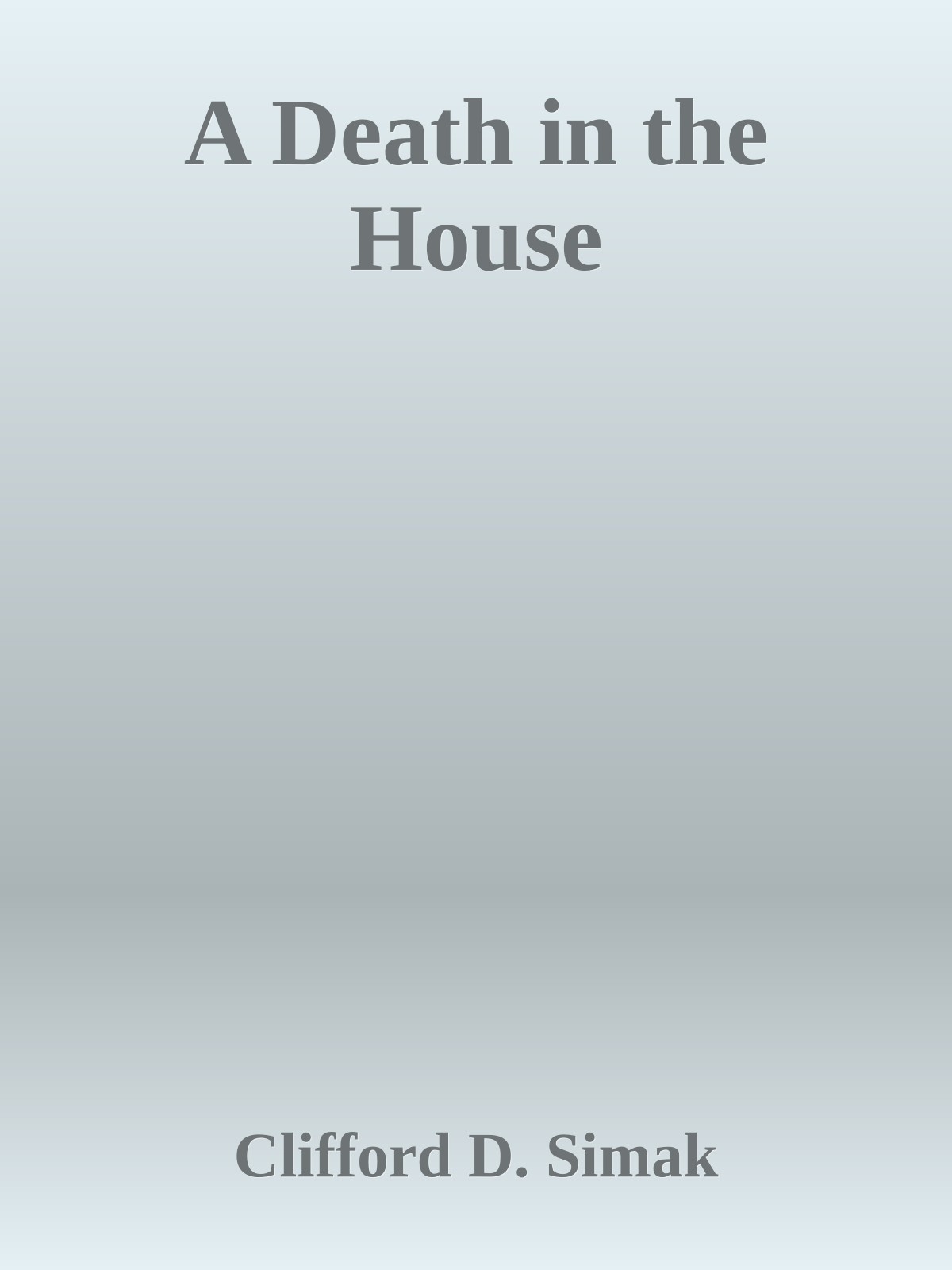 A Death in the House