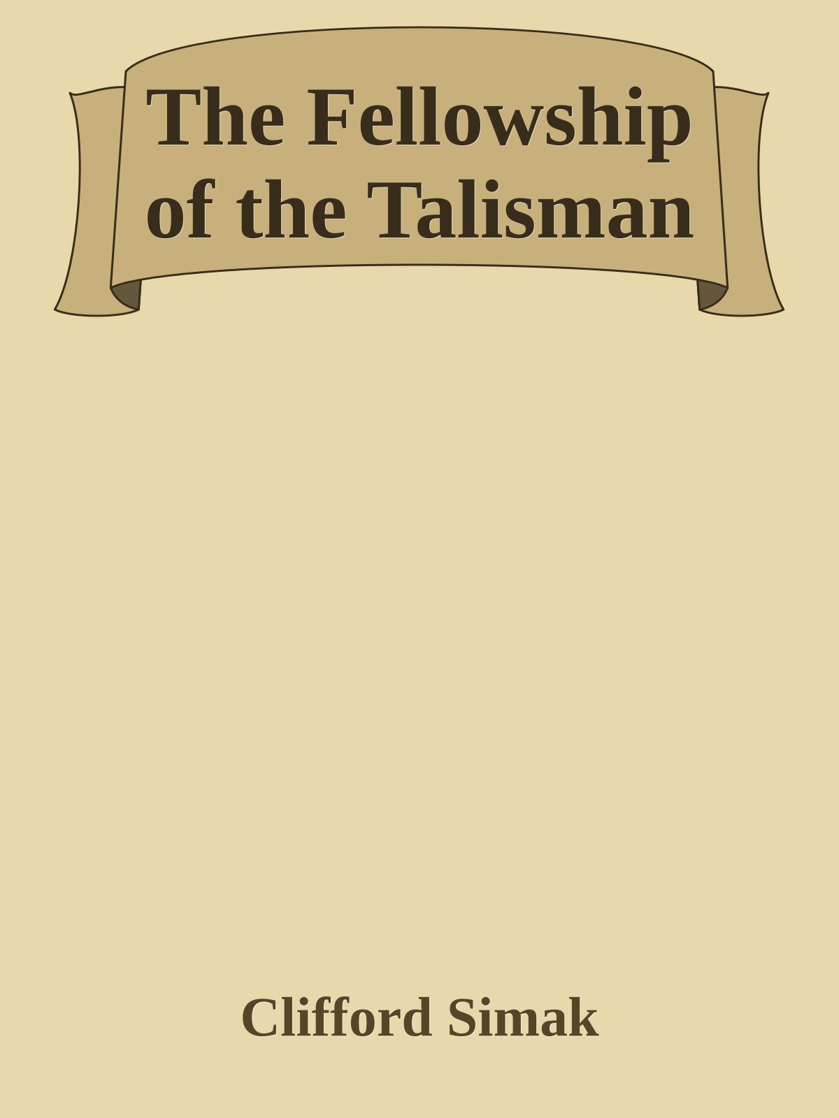 The Fellowship of the Talisman