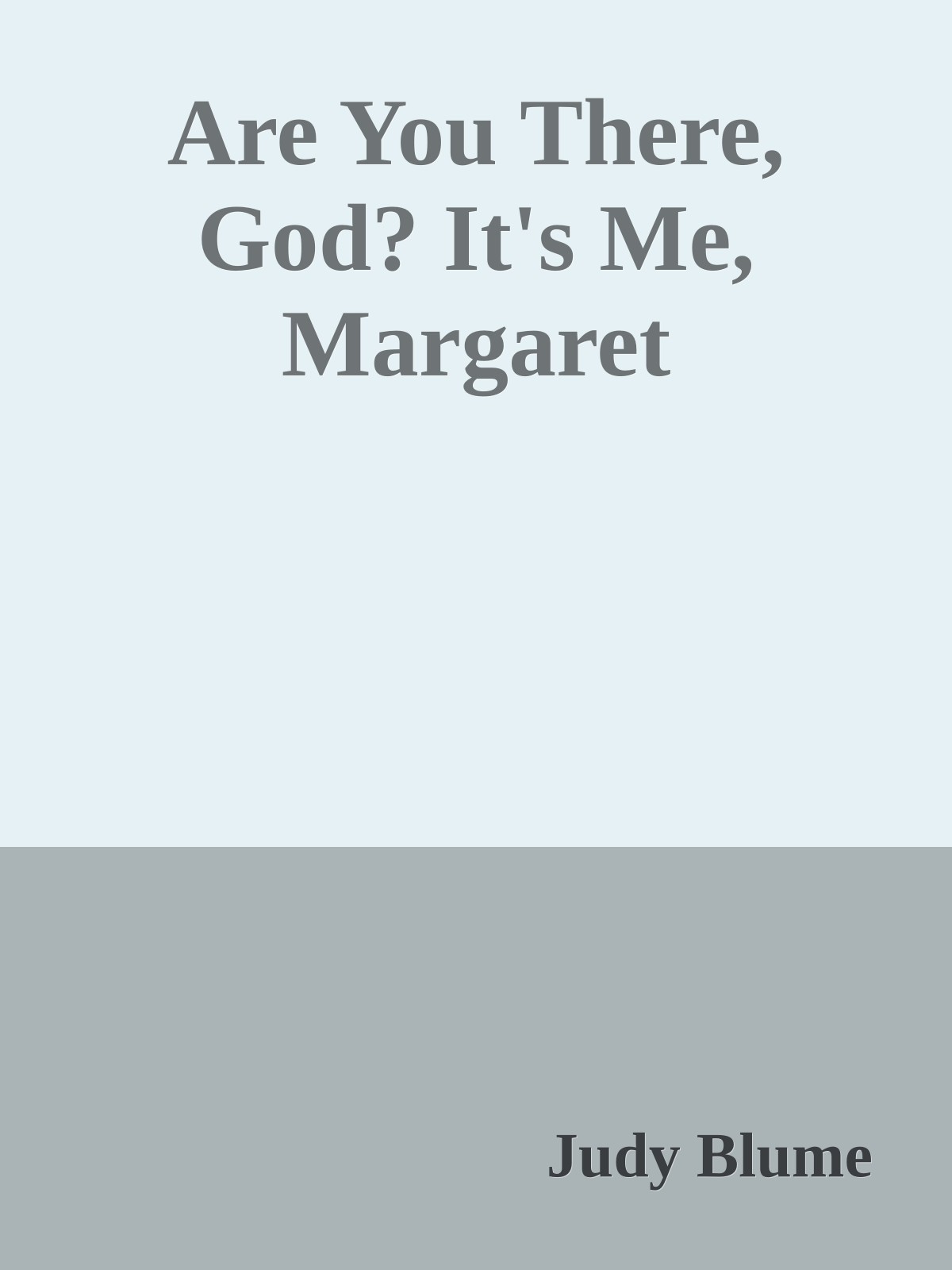 Are You There, God? It's Me, Margaret