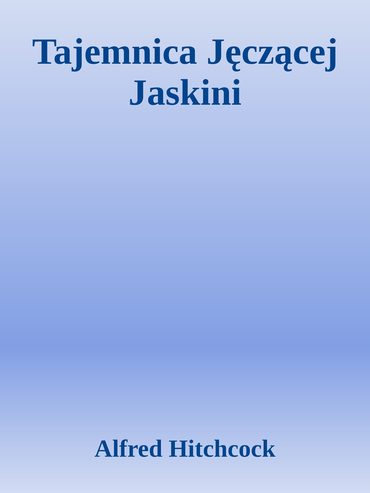 Tajemnica Jęczącej Jaskini