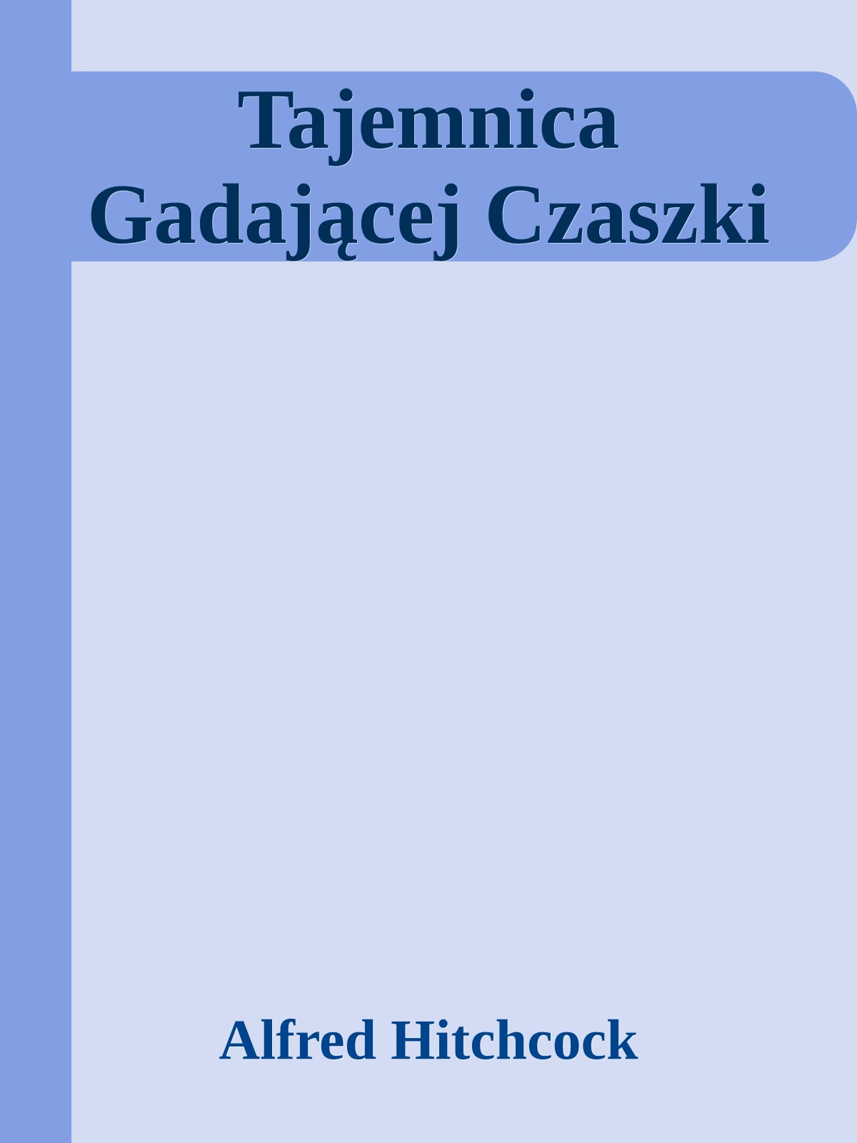 Tajemnica Gadającej Czaszki