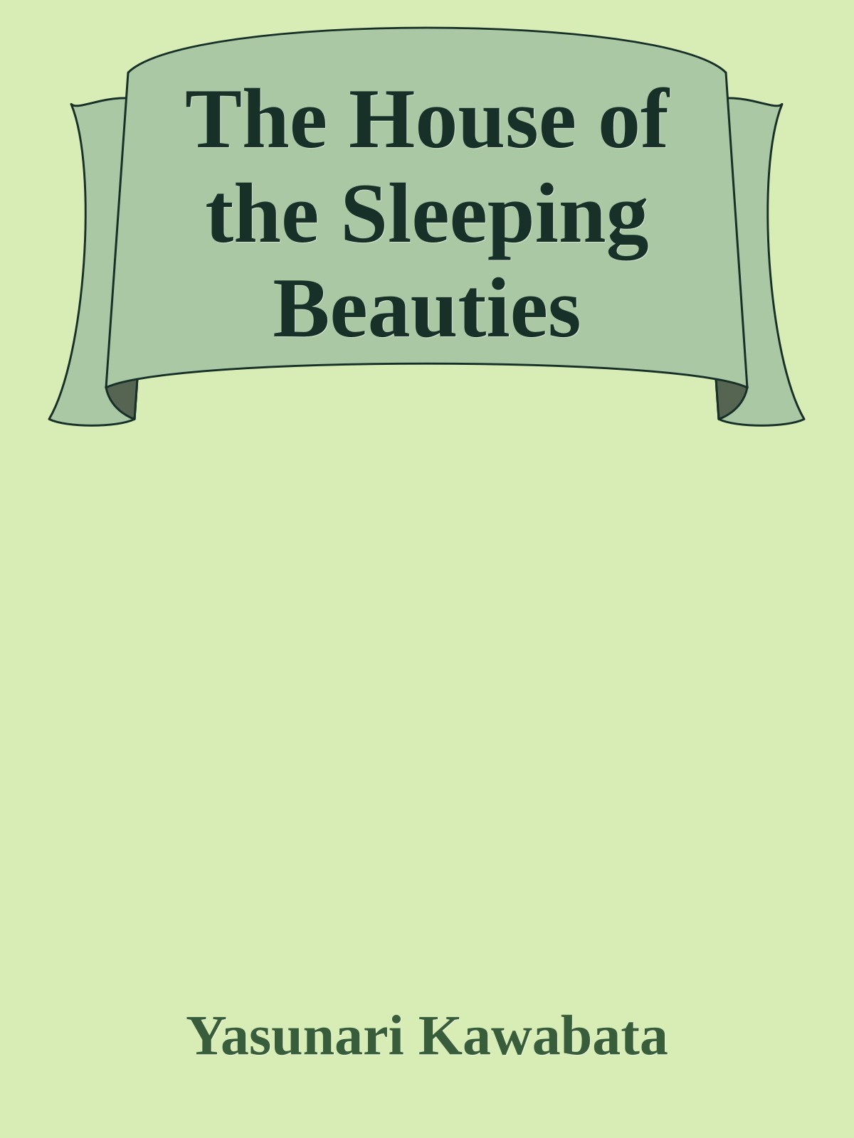 The House of the Sleeping Beauties