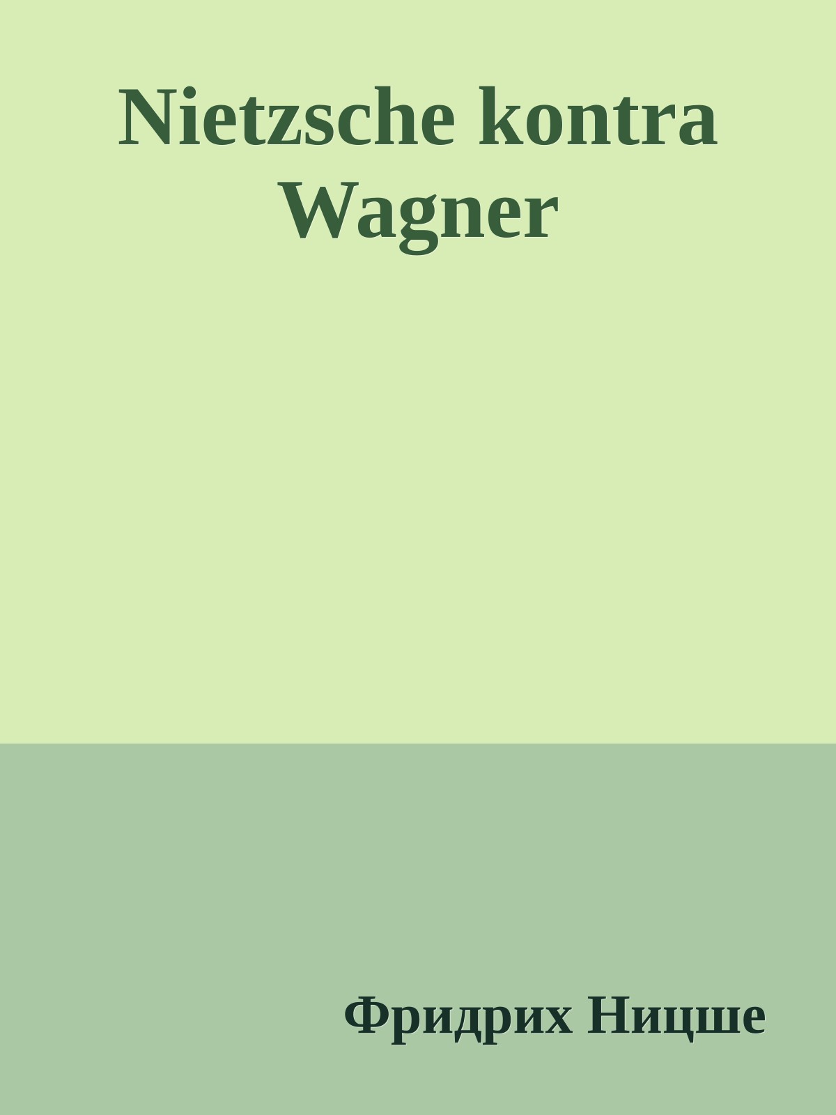 Nietzsche kontra Wagner