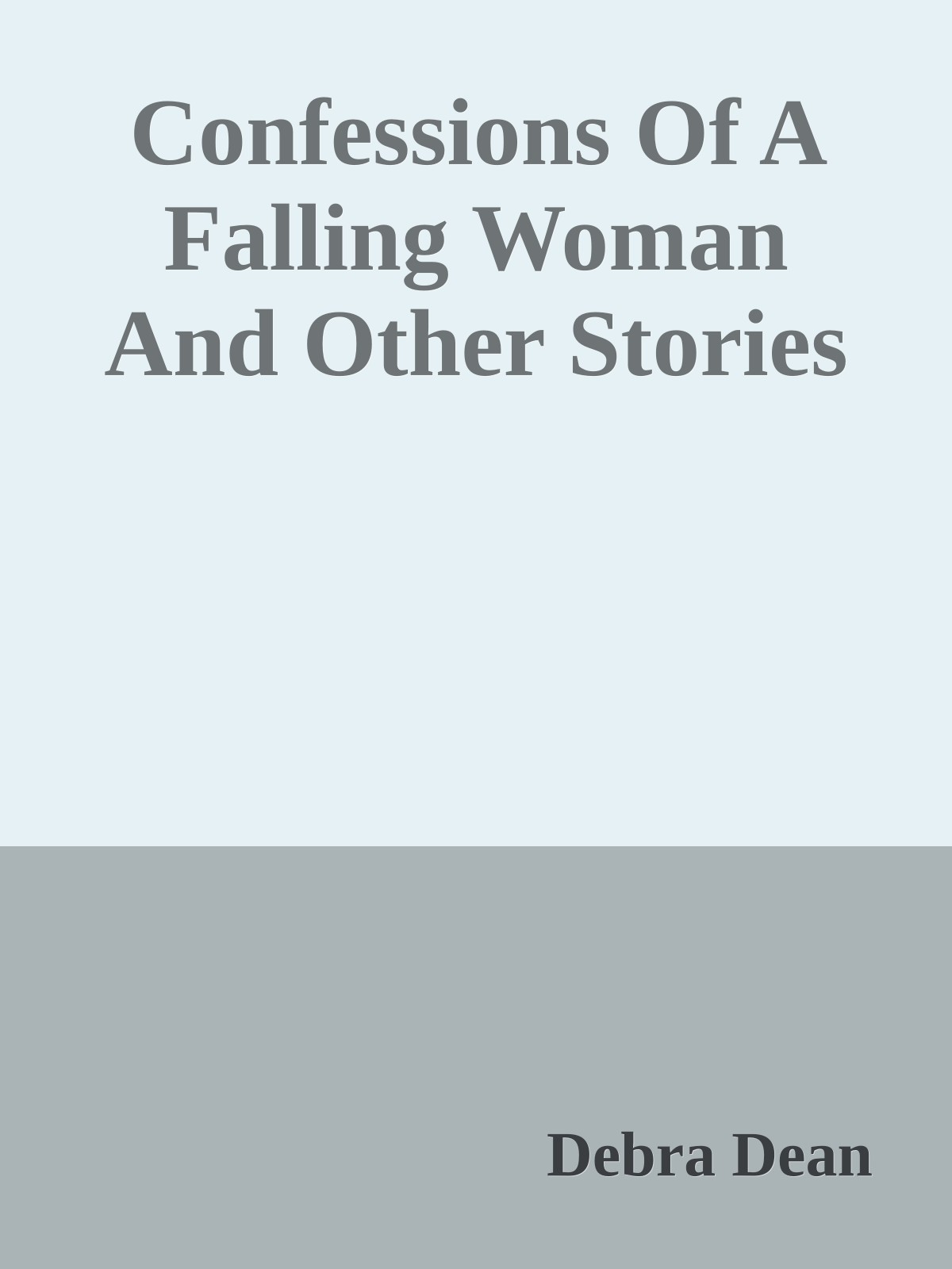 Confessions Of A Falling Woman And Other Stories