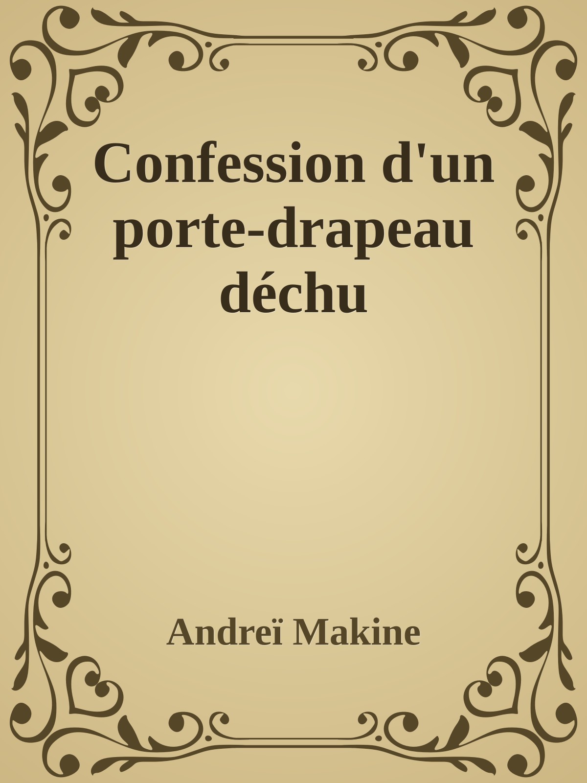 Confession d'un porte-drapeau déchu