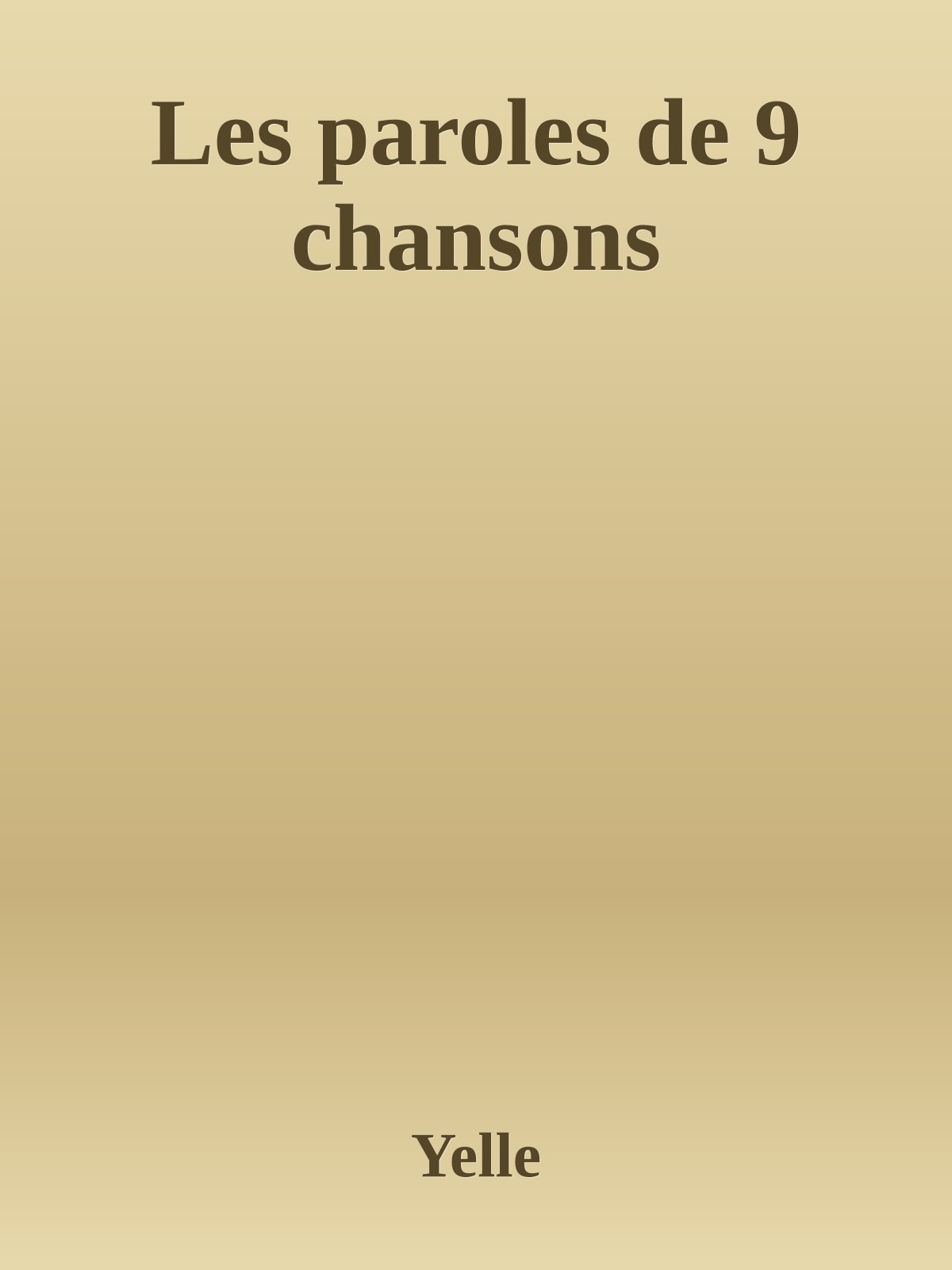Les paroles de 9 chansons