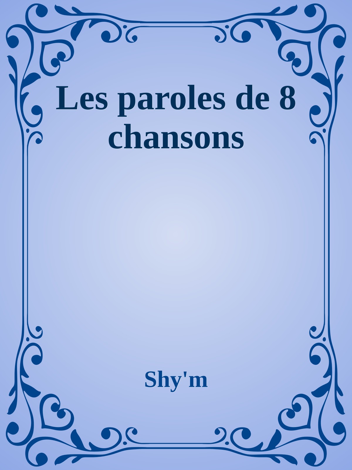 Les paroles de 8 chansons